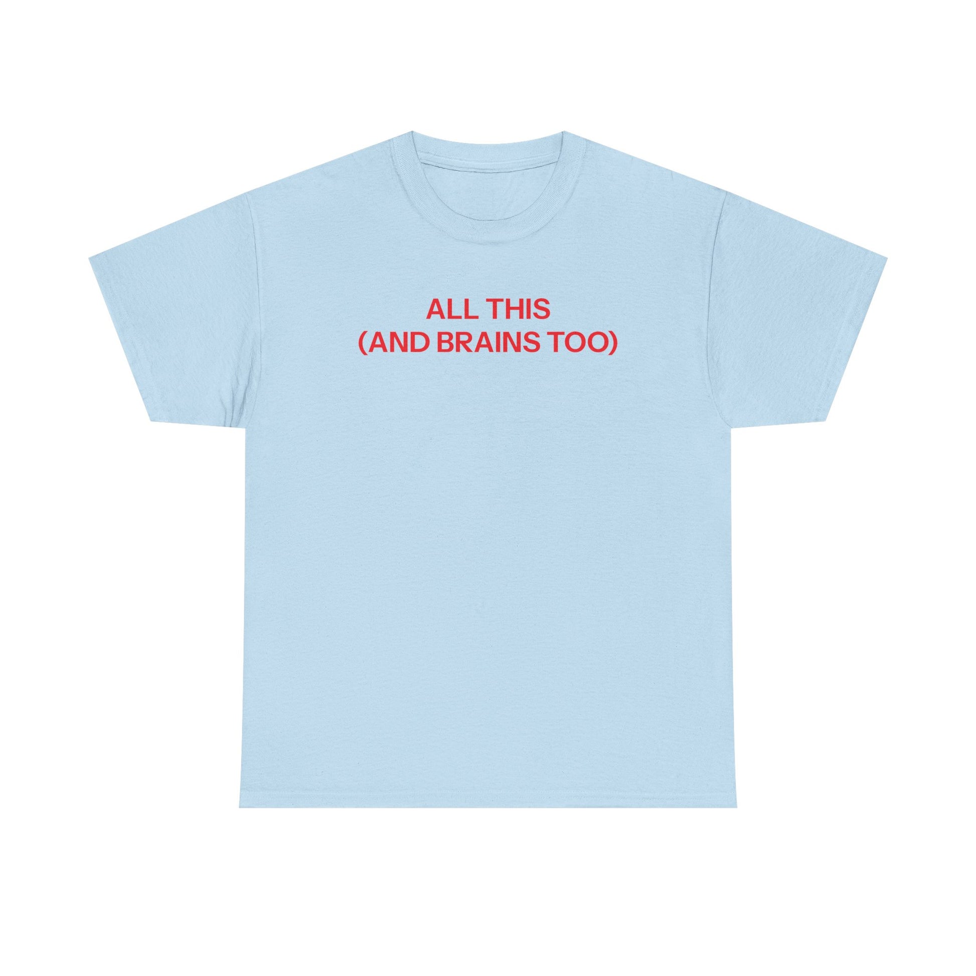 all this T-shirt