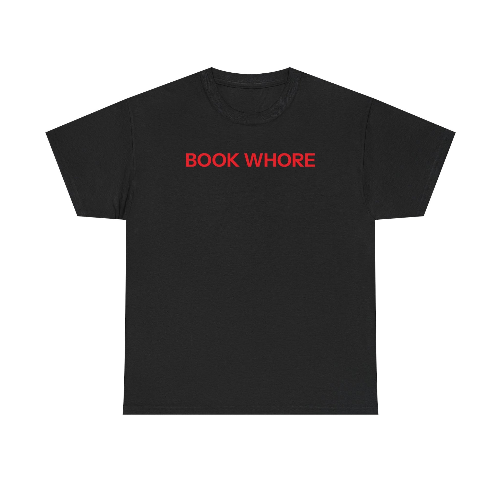 Book whore T-shirt