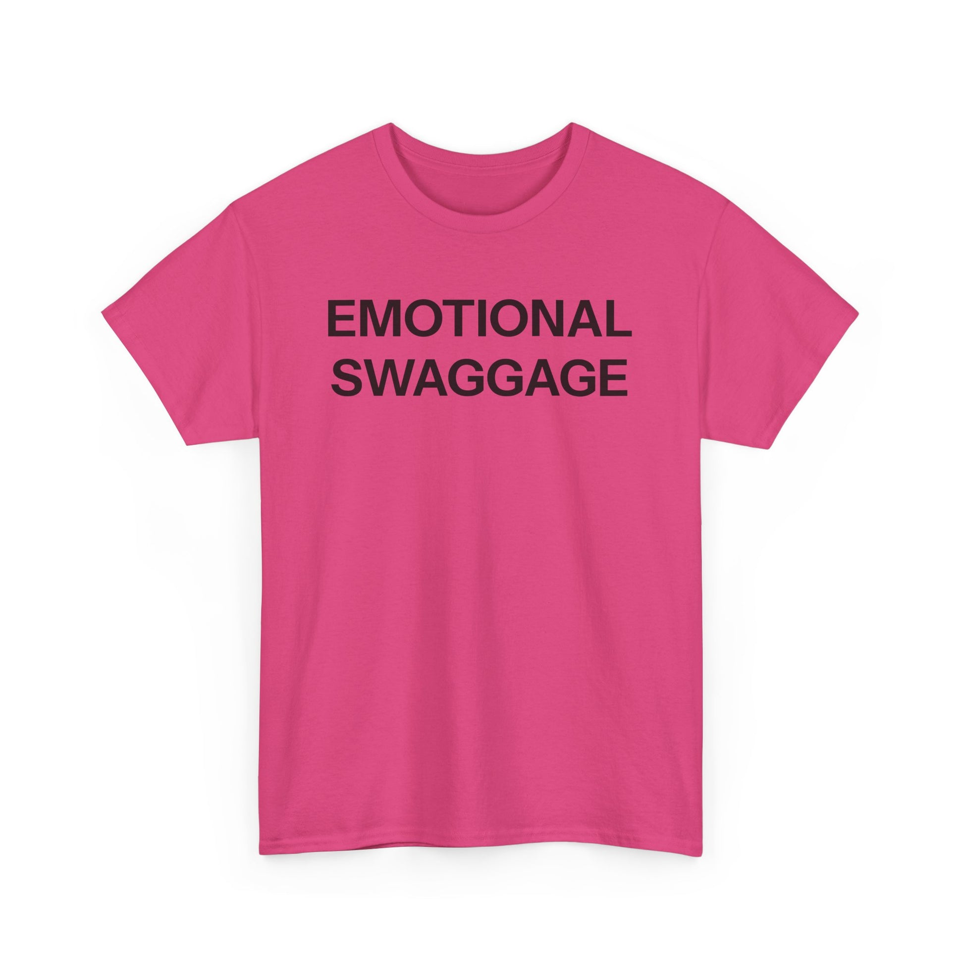 Emotional swaggage T-shirt