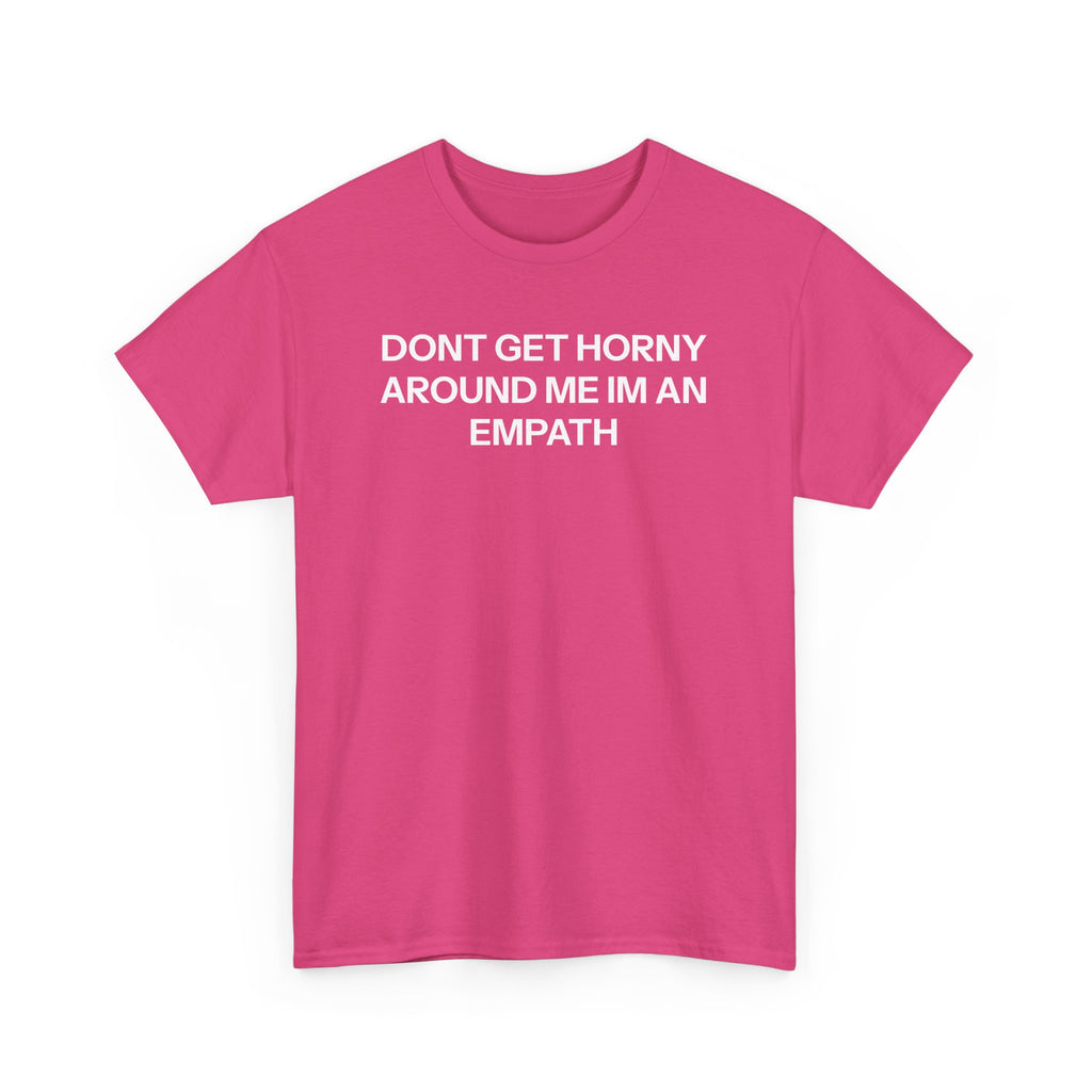 I'm an empath T-shirt