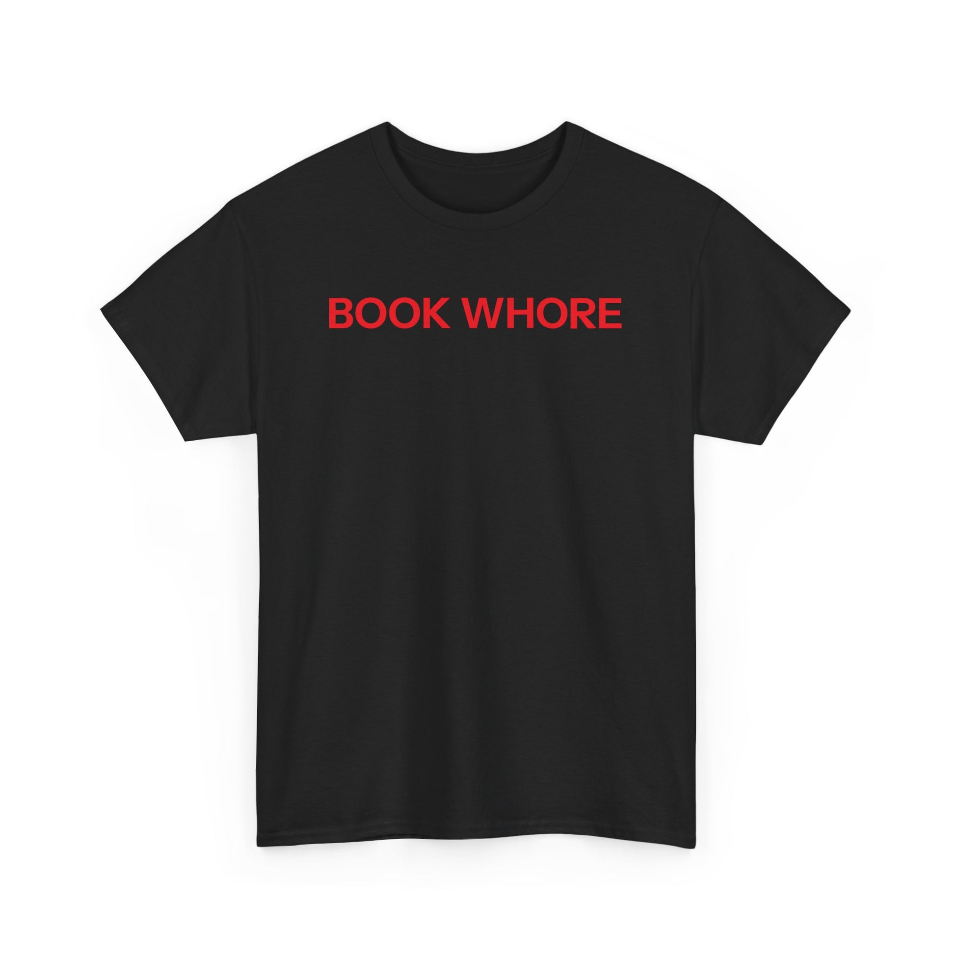 Book whore T-shirt