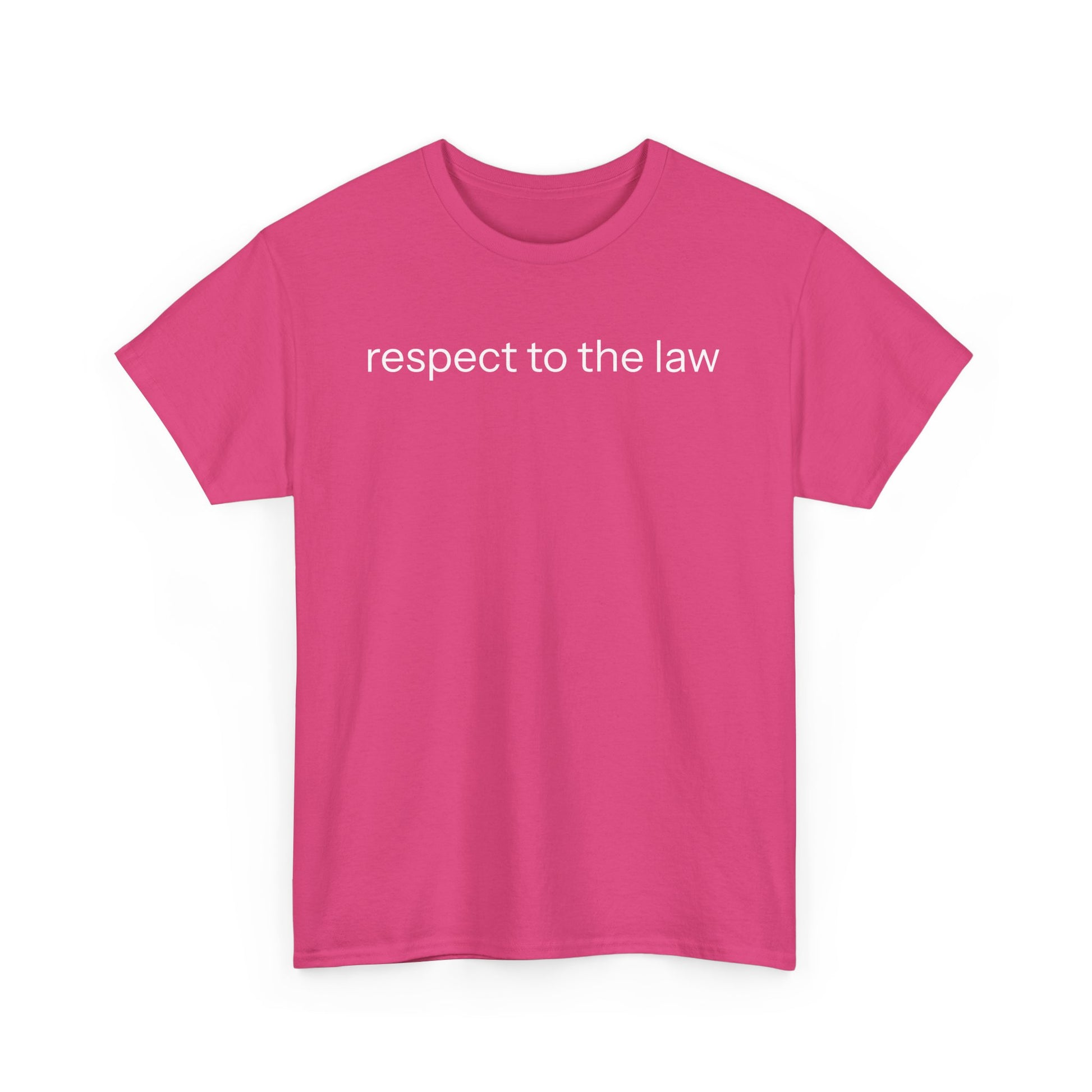 Respect to the law T-shirt