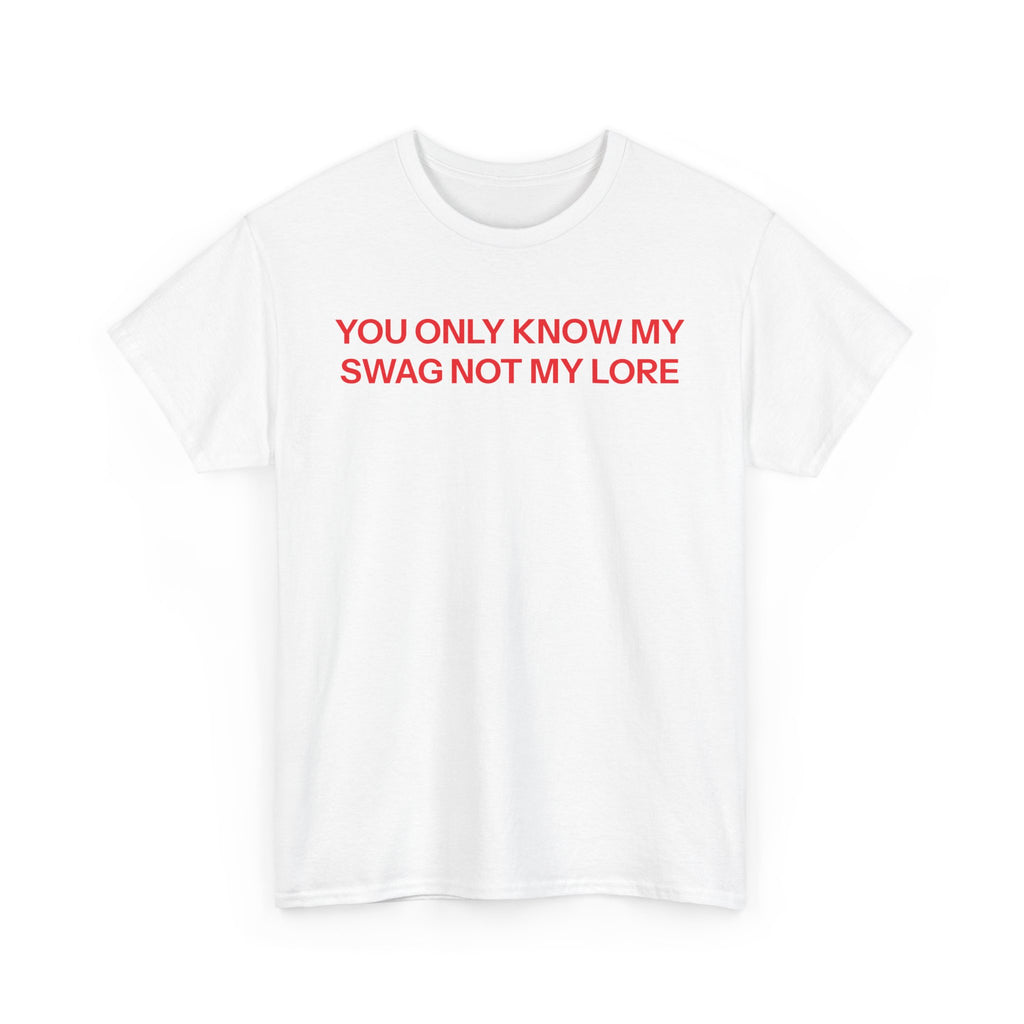 Swag not lore T-shirt