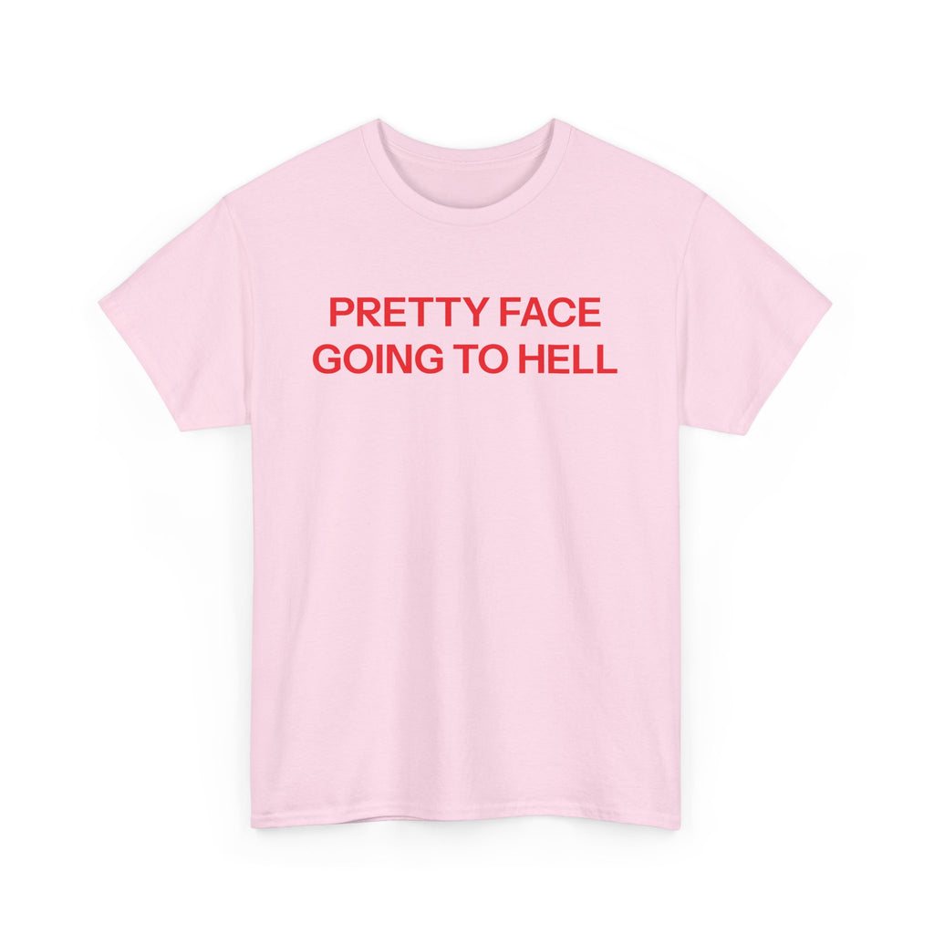 Pretty face T-shirt
