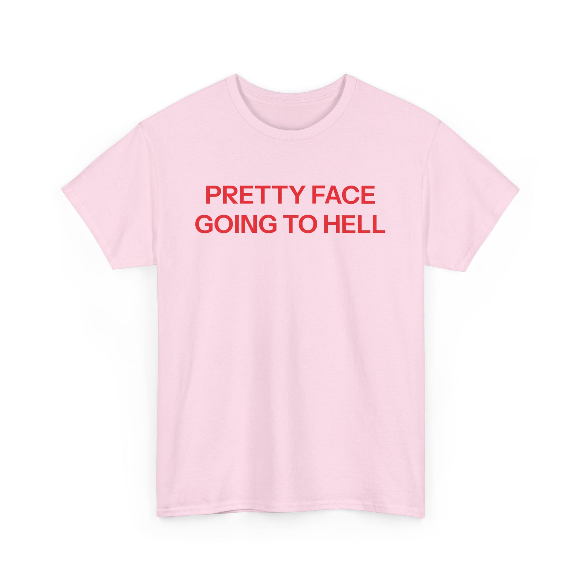 Pretty face T-shirt