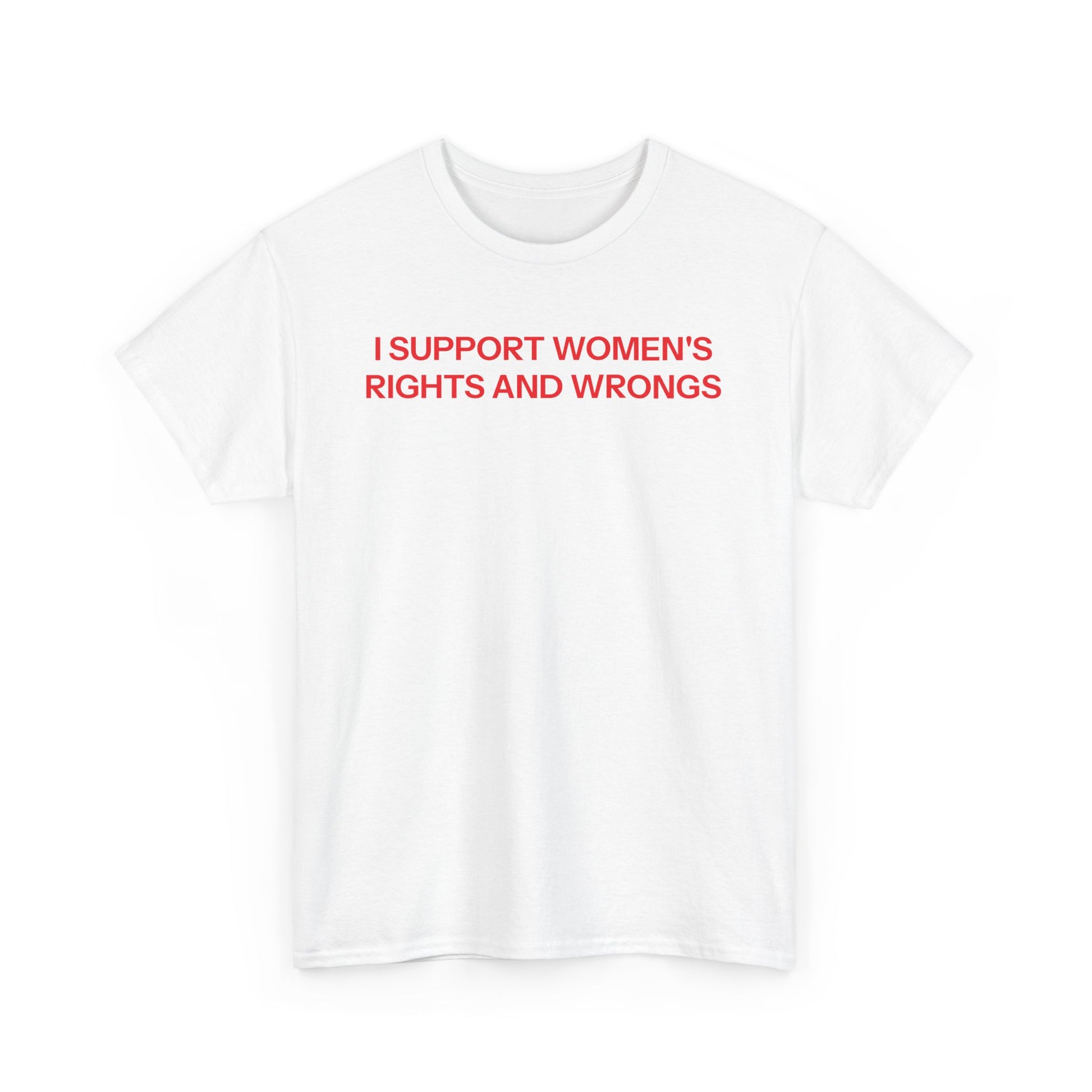 I Support Women T-shirt