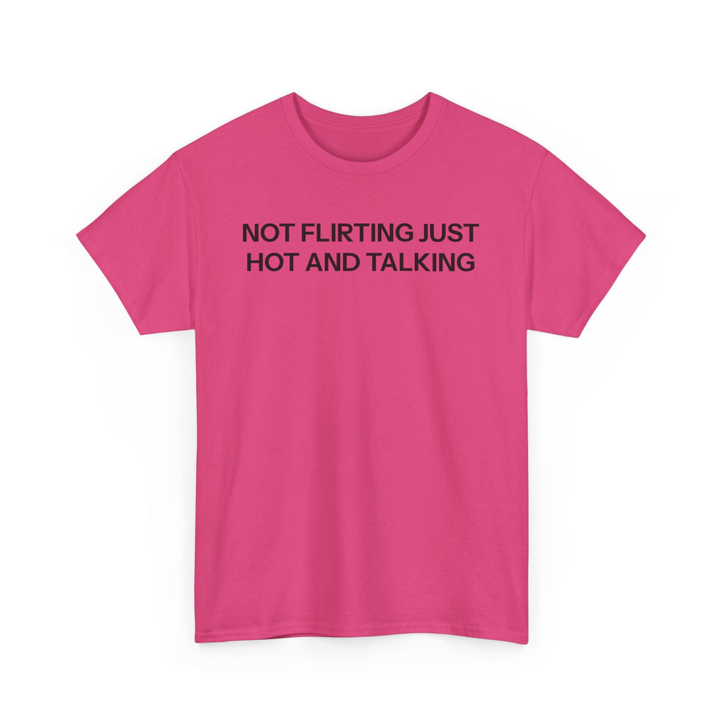 hot and talking T-shirt