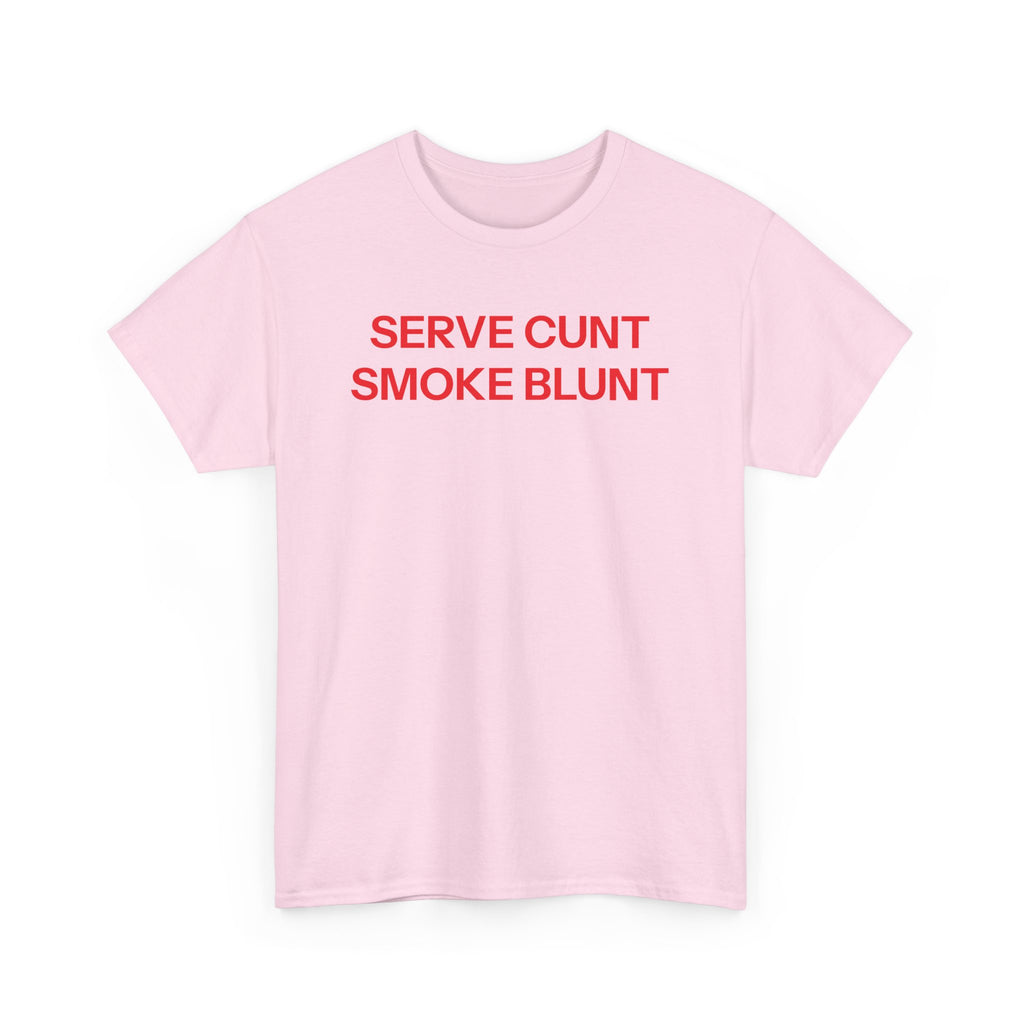 Serve Cunt T-shirt