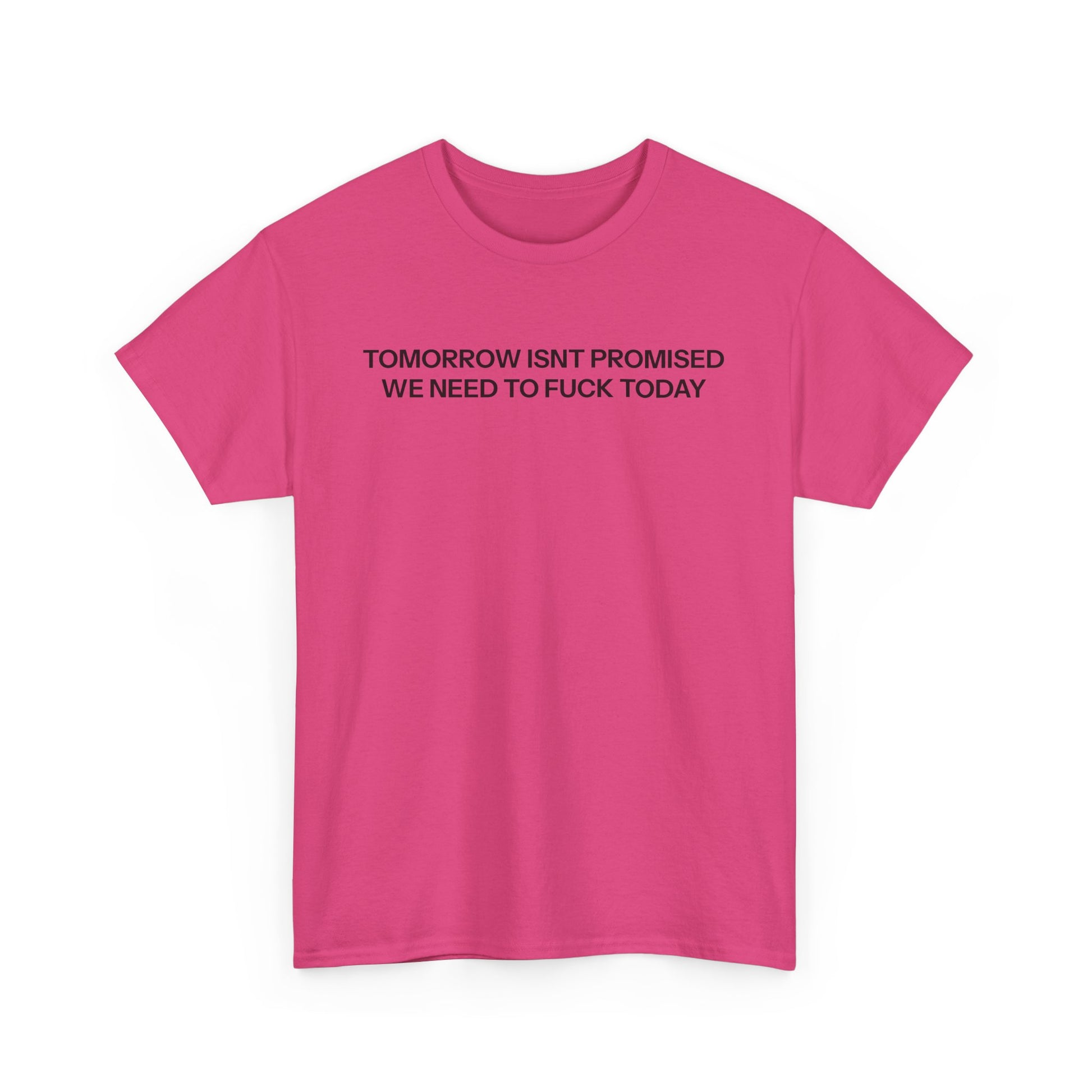 Copy of Today T-shirt