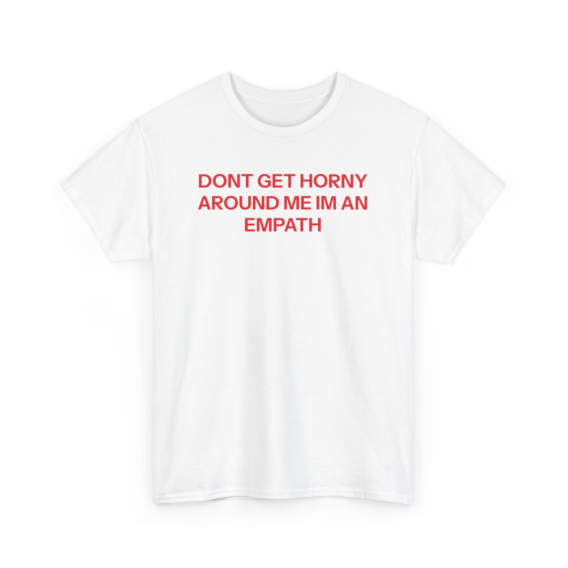 I'm an empath T-shirt