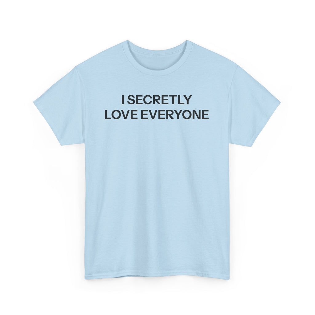 Love everyone T-shirt
