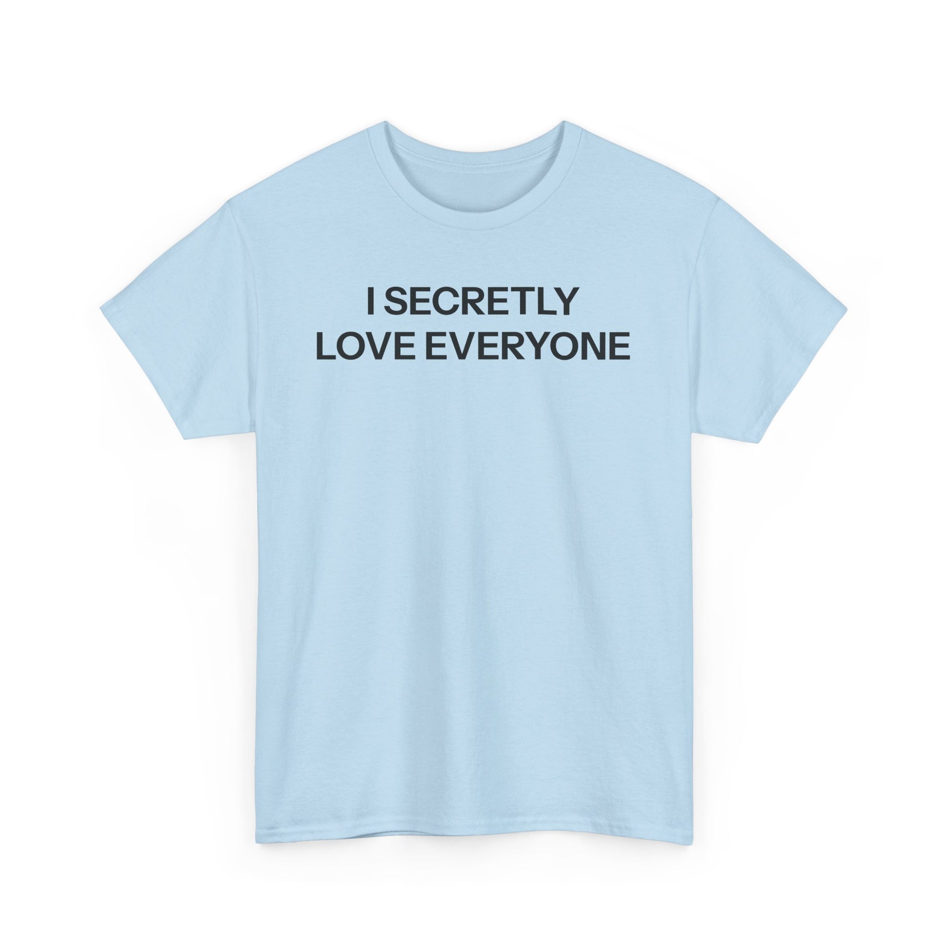 Love everyone T-shirt