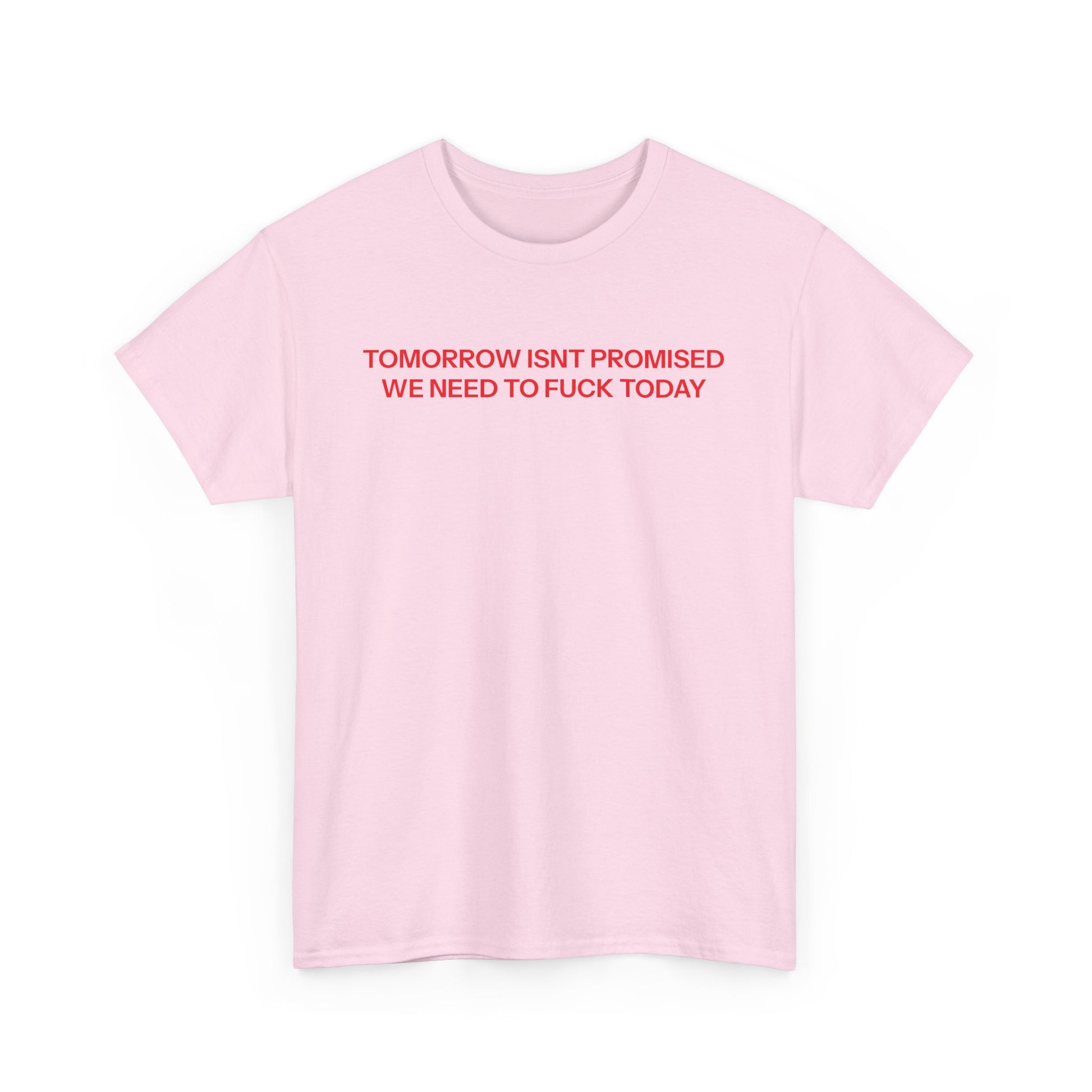 Copy of Today T-shirt