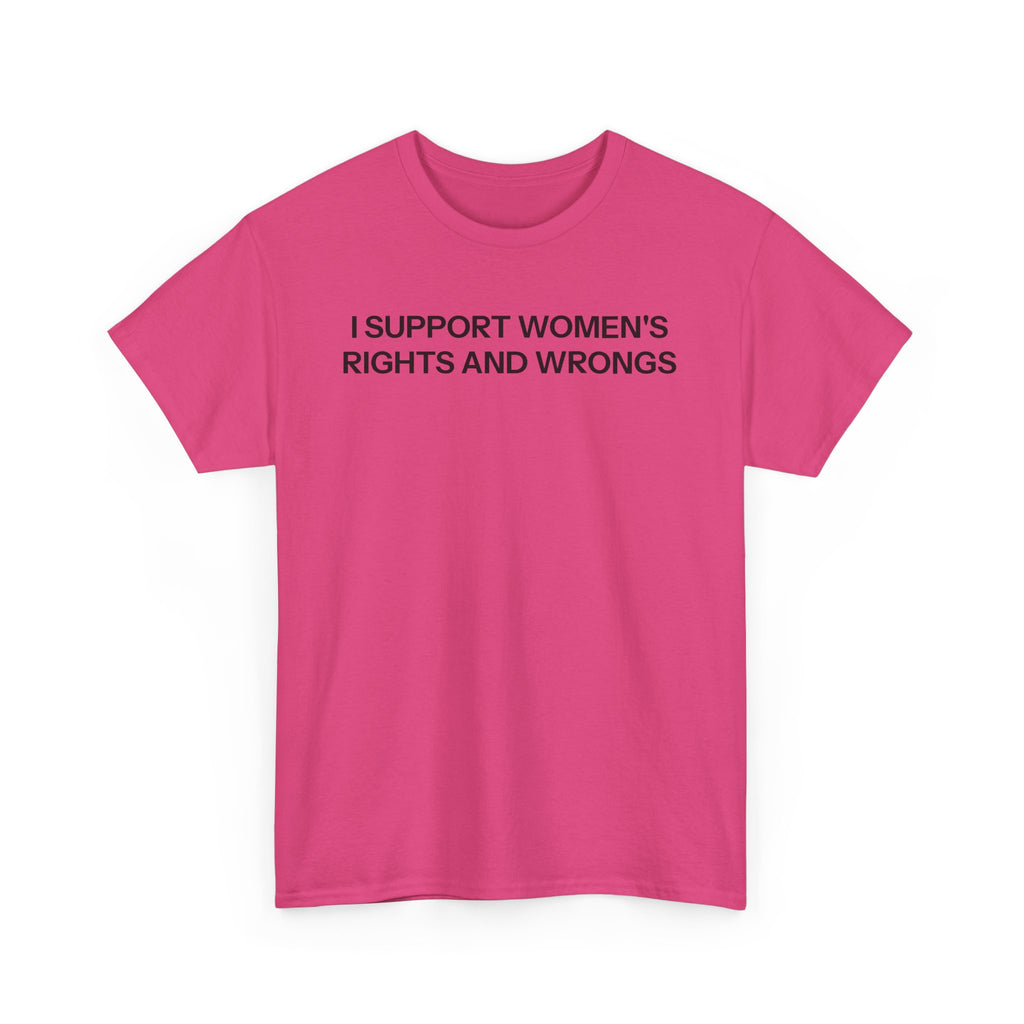 I Support Women T-shirt