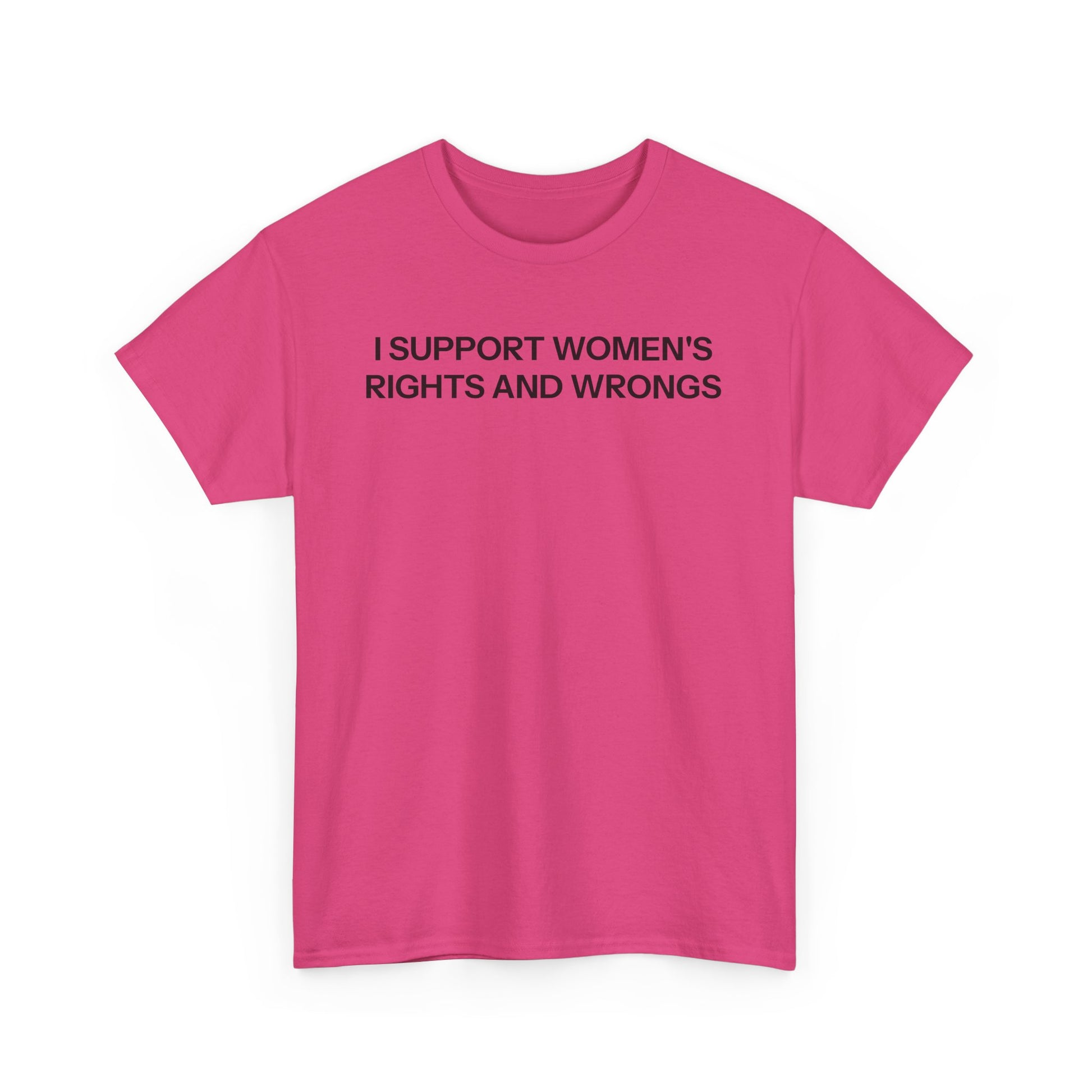 I Support Women T-shirt