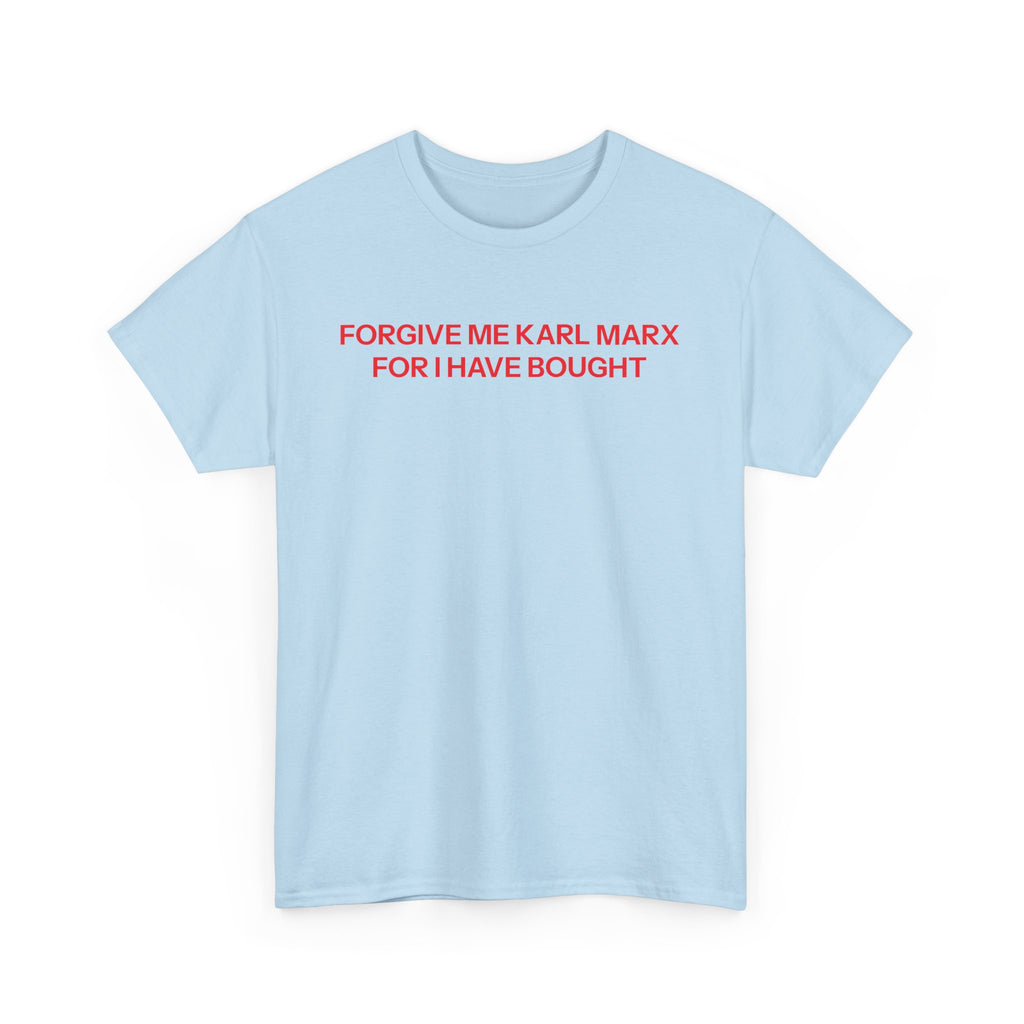 Forgive Me T-shirt