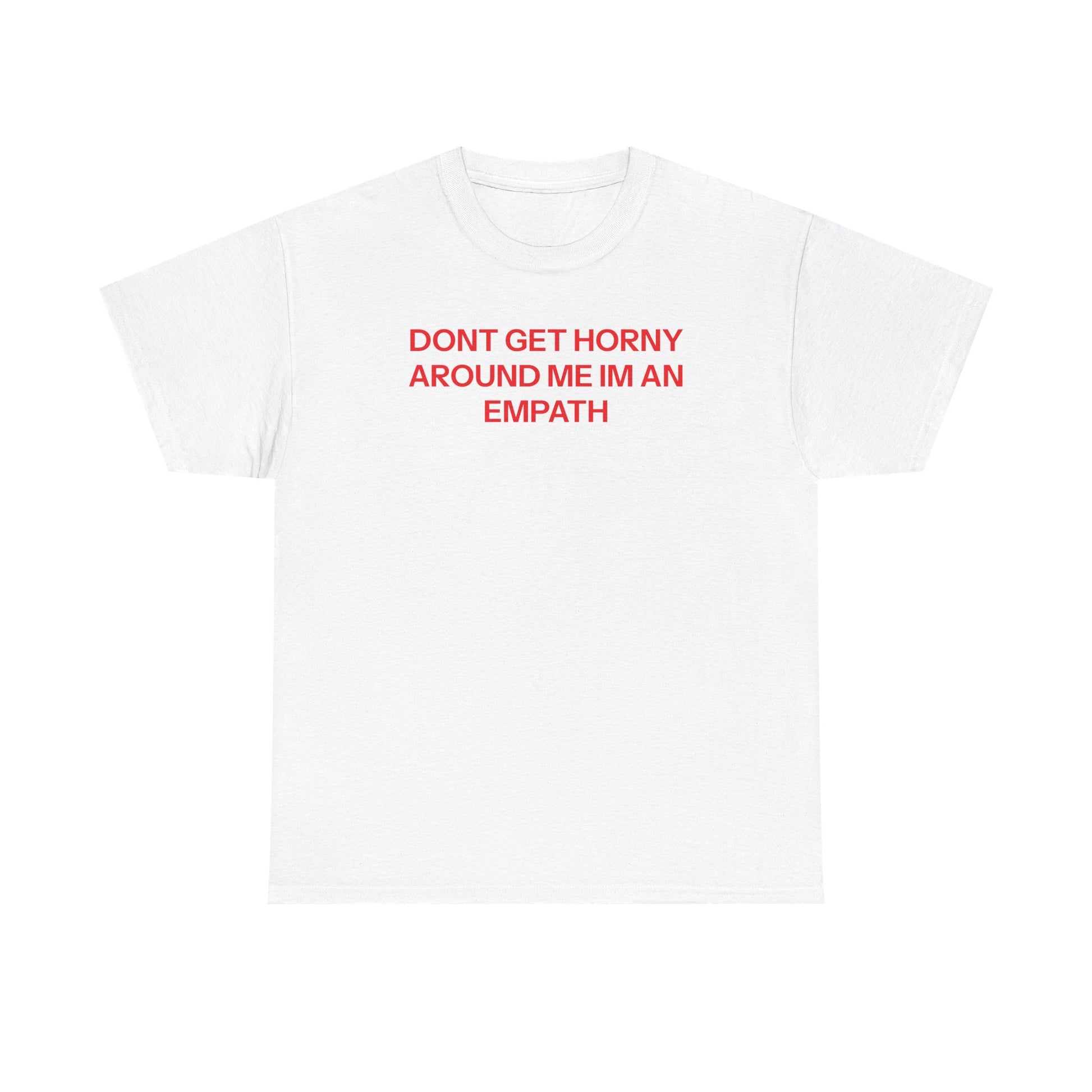 I'm an empath T-shirt