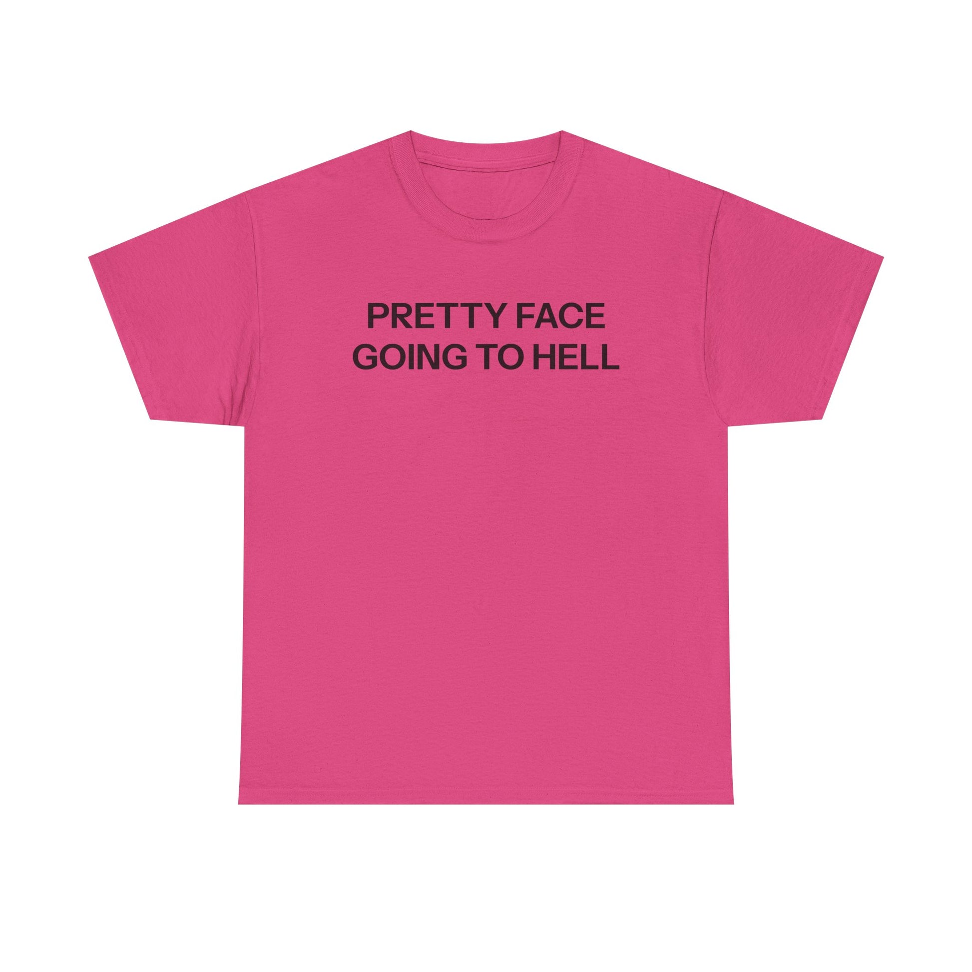 Pretty face T-shirt