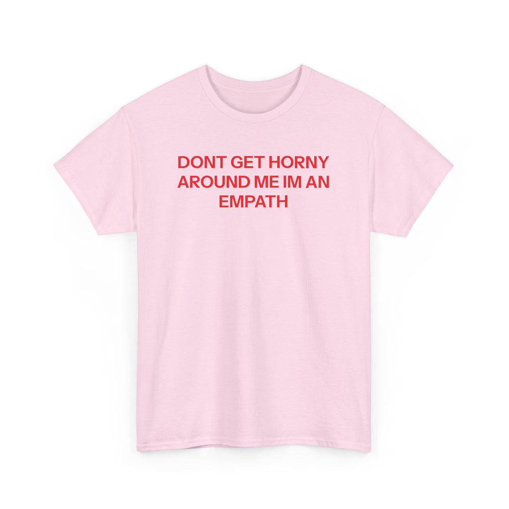 I'm an empath T-shirt