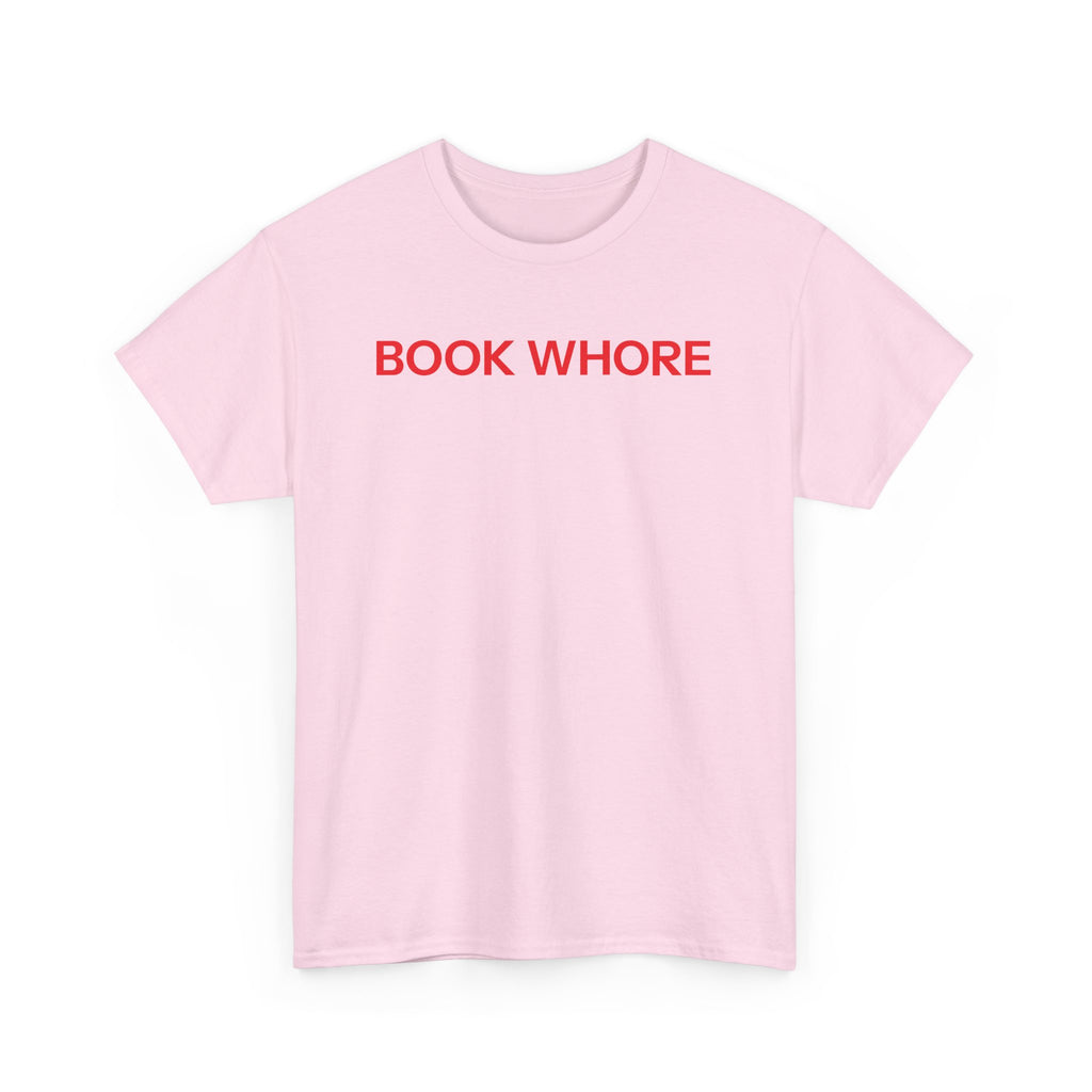 Book whore T-shirt