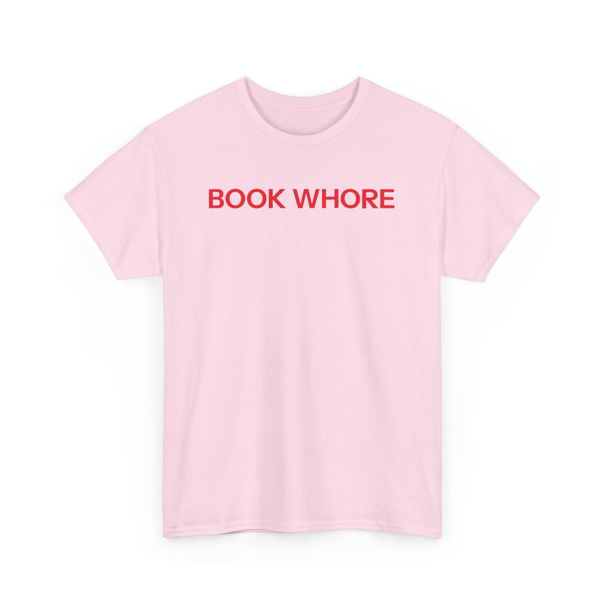 Book whore T-shirt
