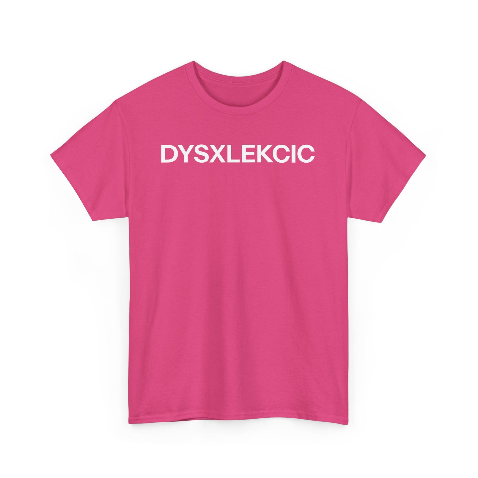 DYSXLEKCIC T-shirt