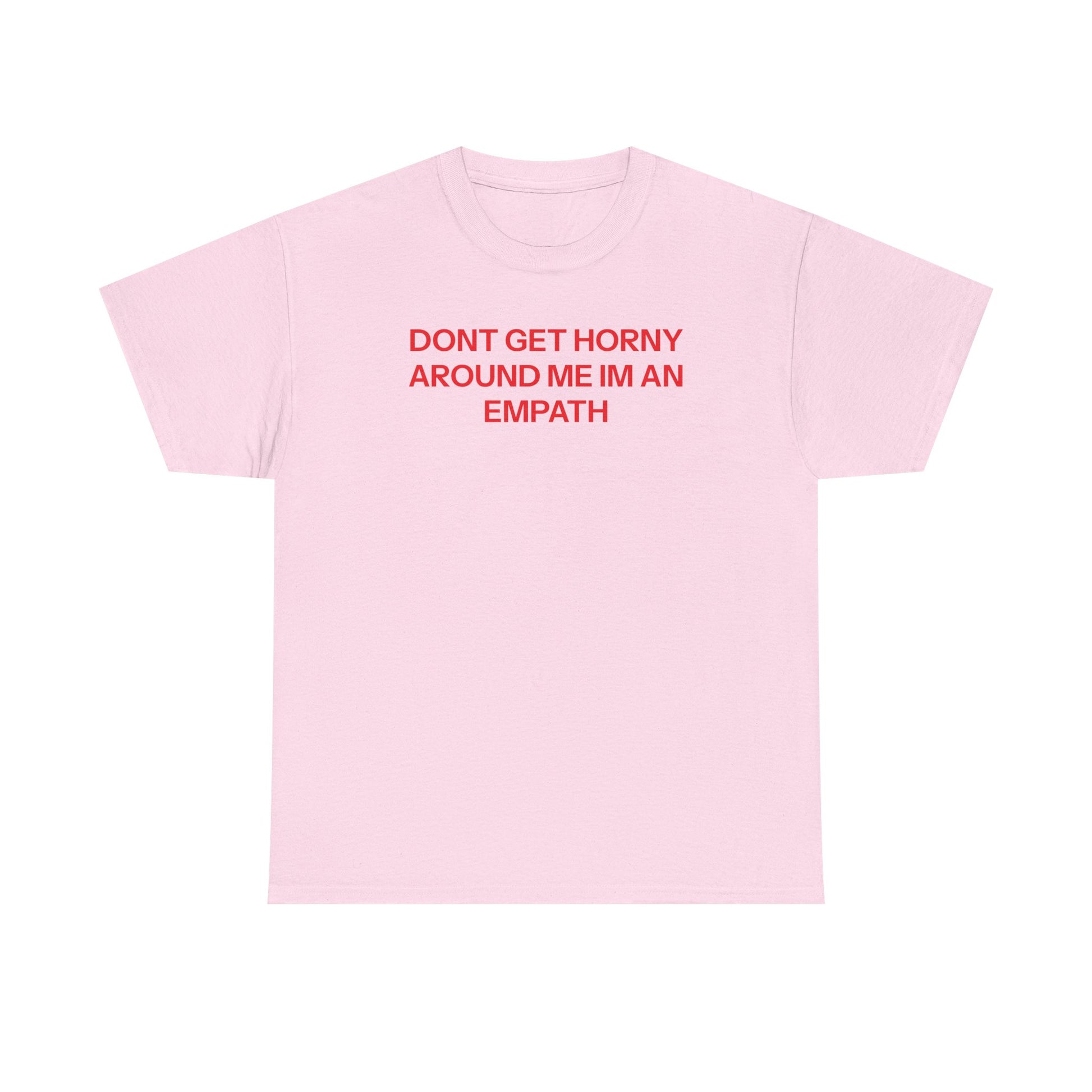 I'm an empath T-shirt