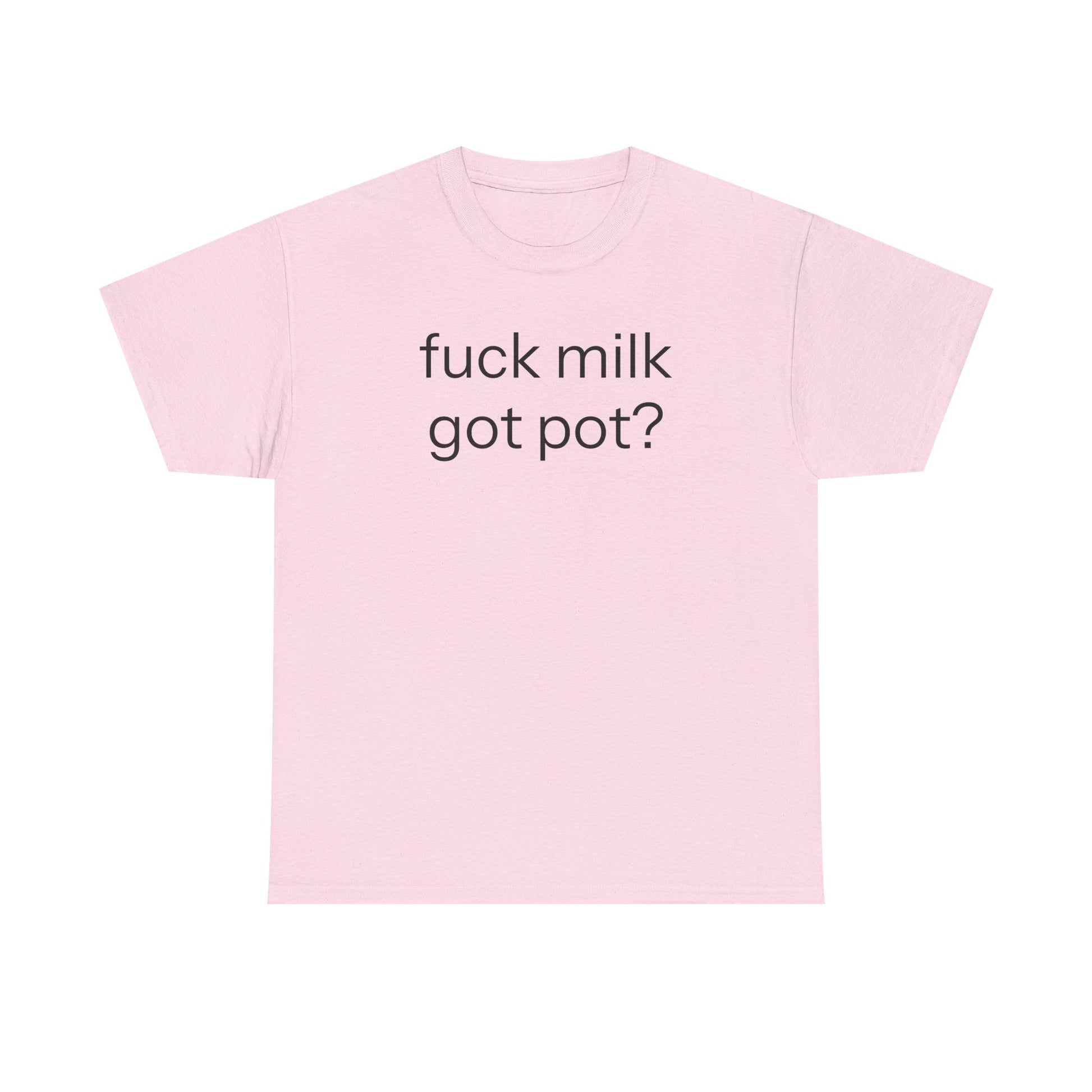 fuck milk T-shirt