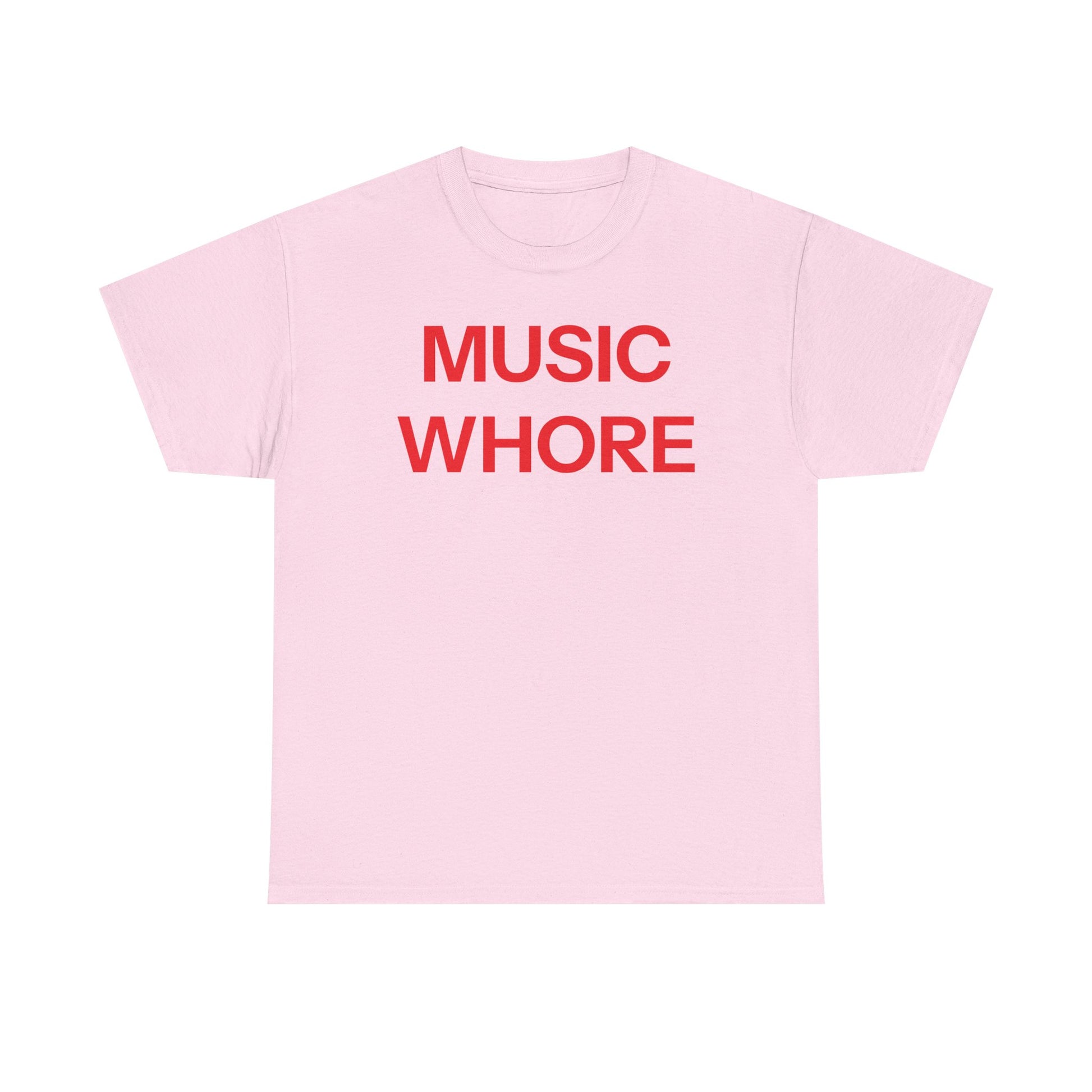 Music whore T-shirt