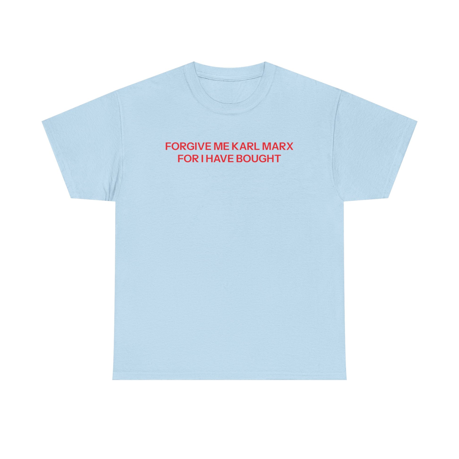 Forgive Me T-shirt