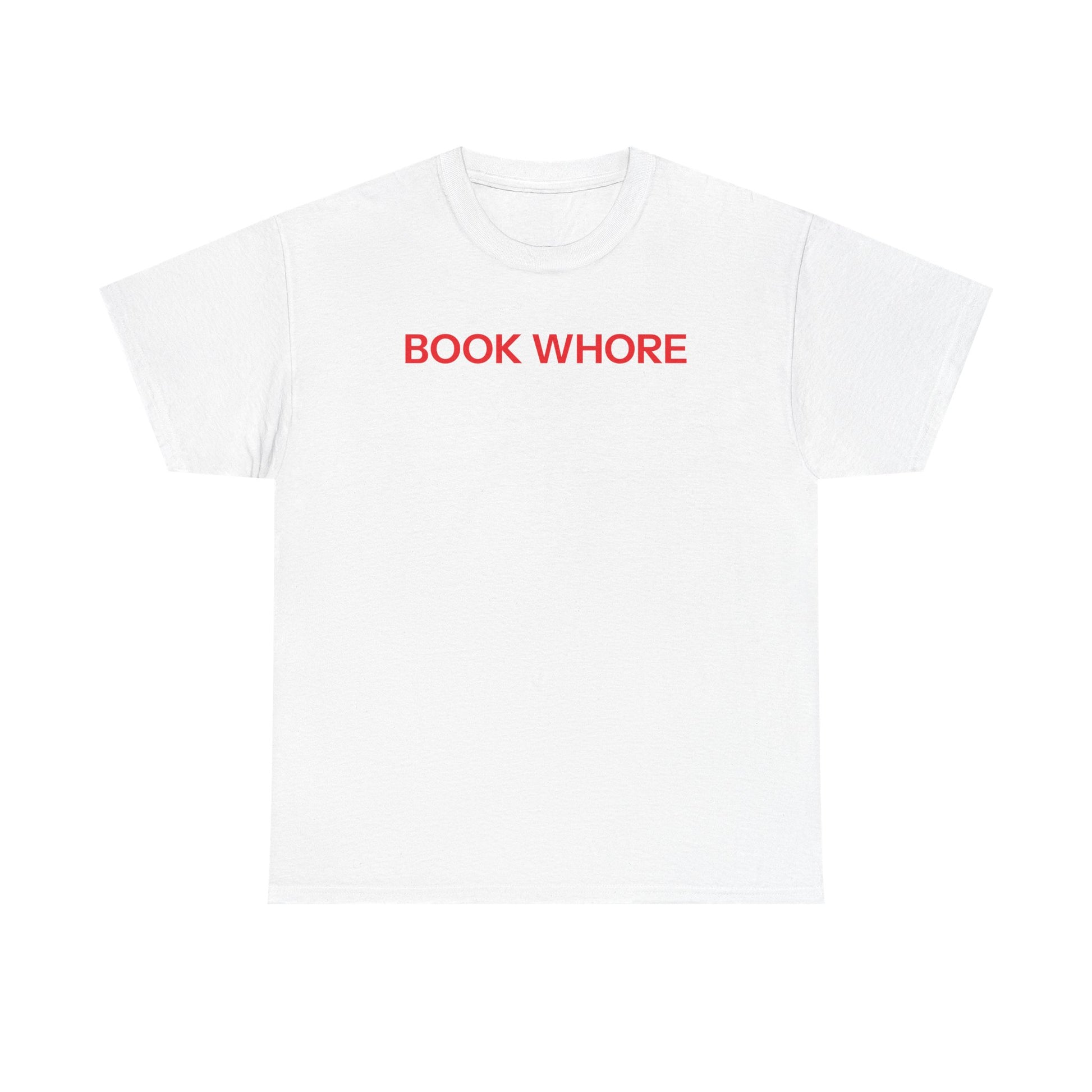 Book whore T-shirt