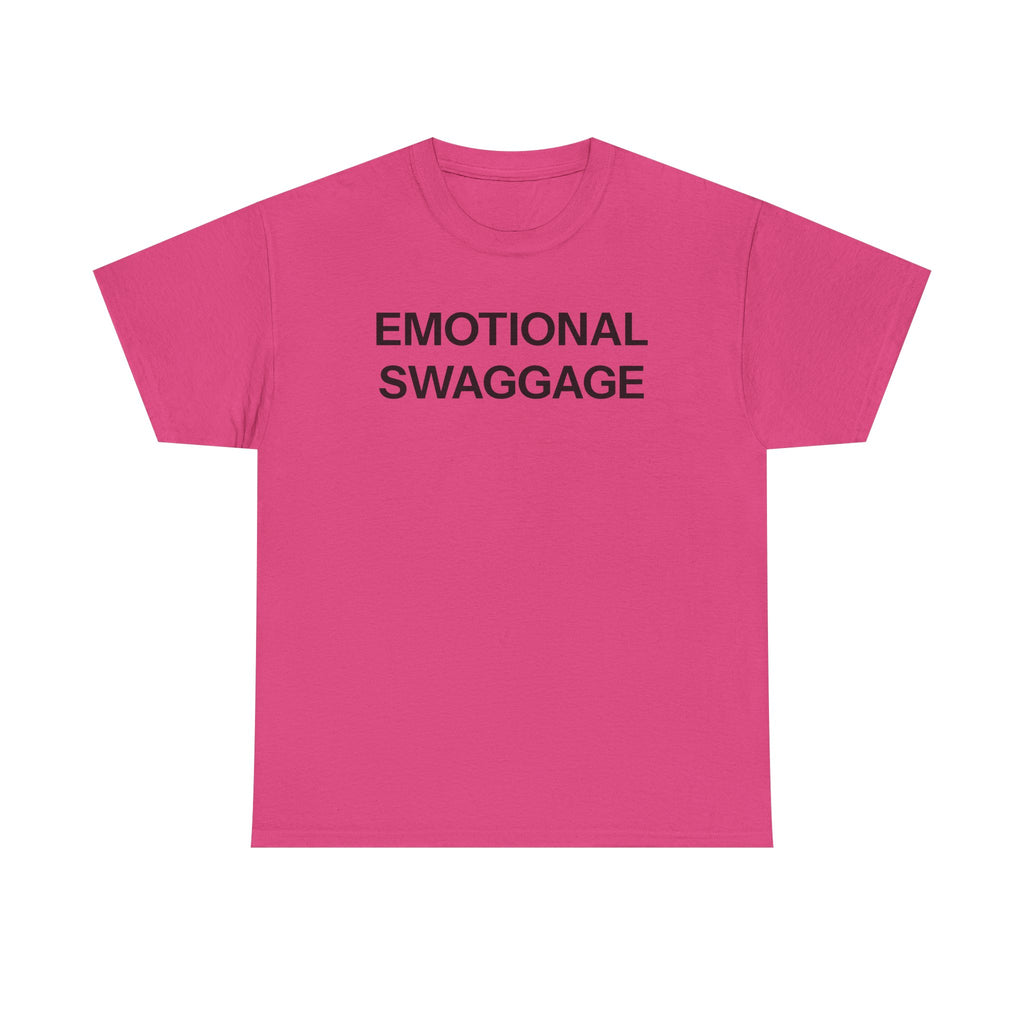 Emotional swaggage T-shirt