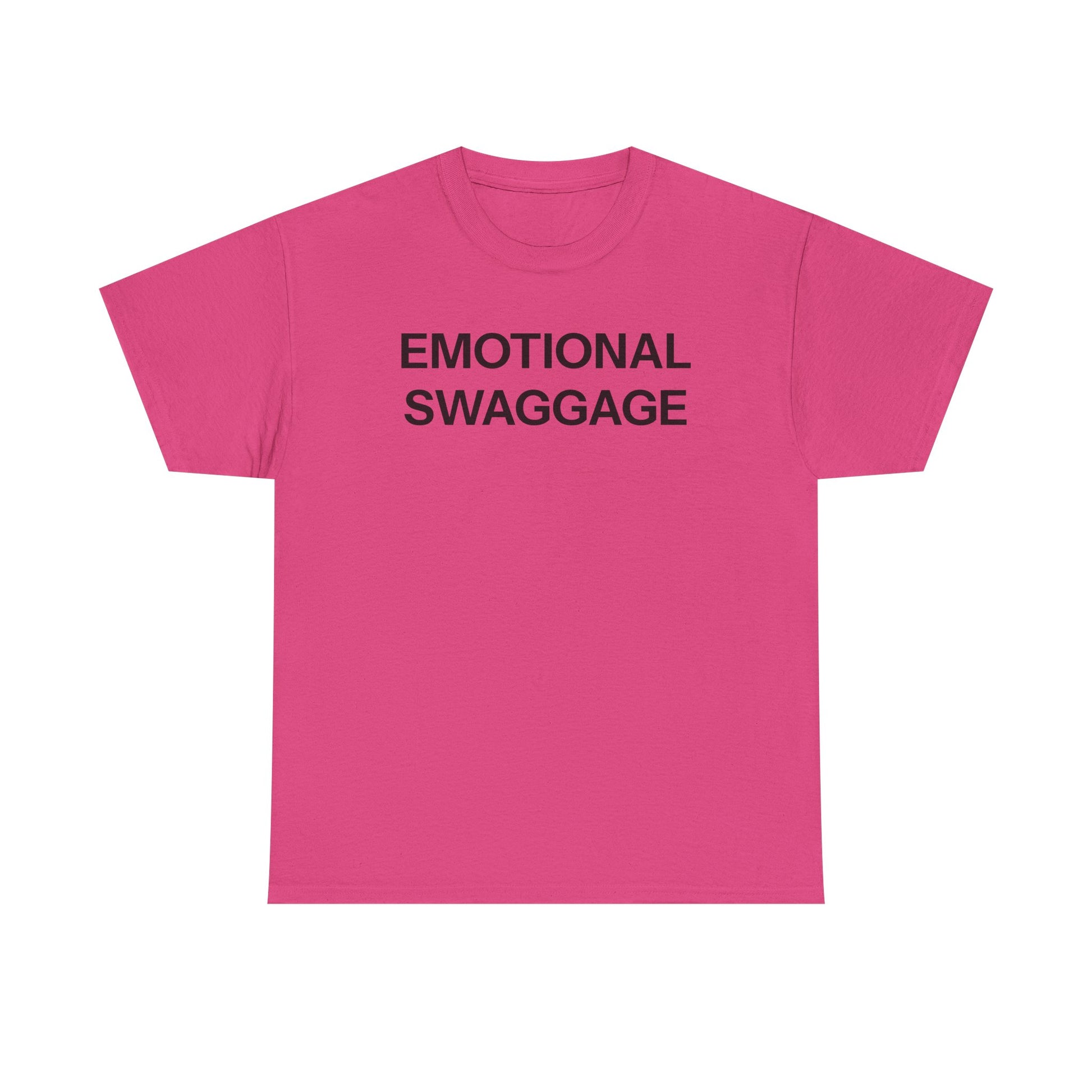 Emotional swaggage T-shirt