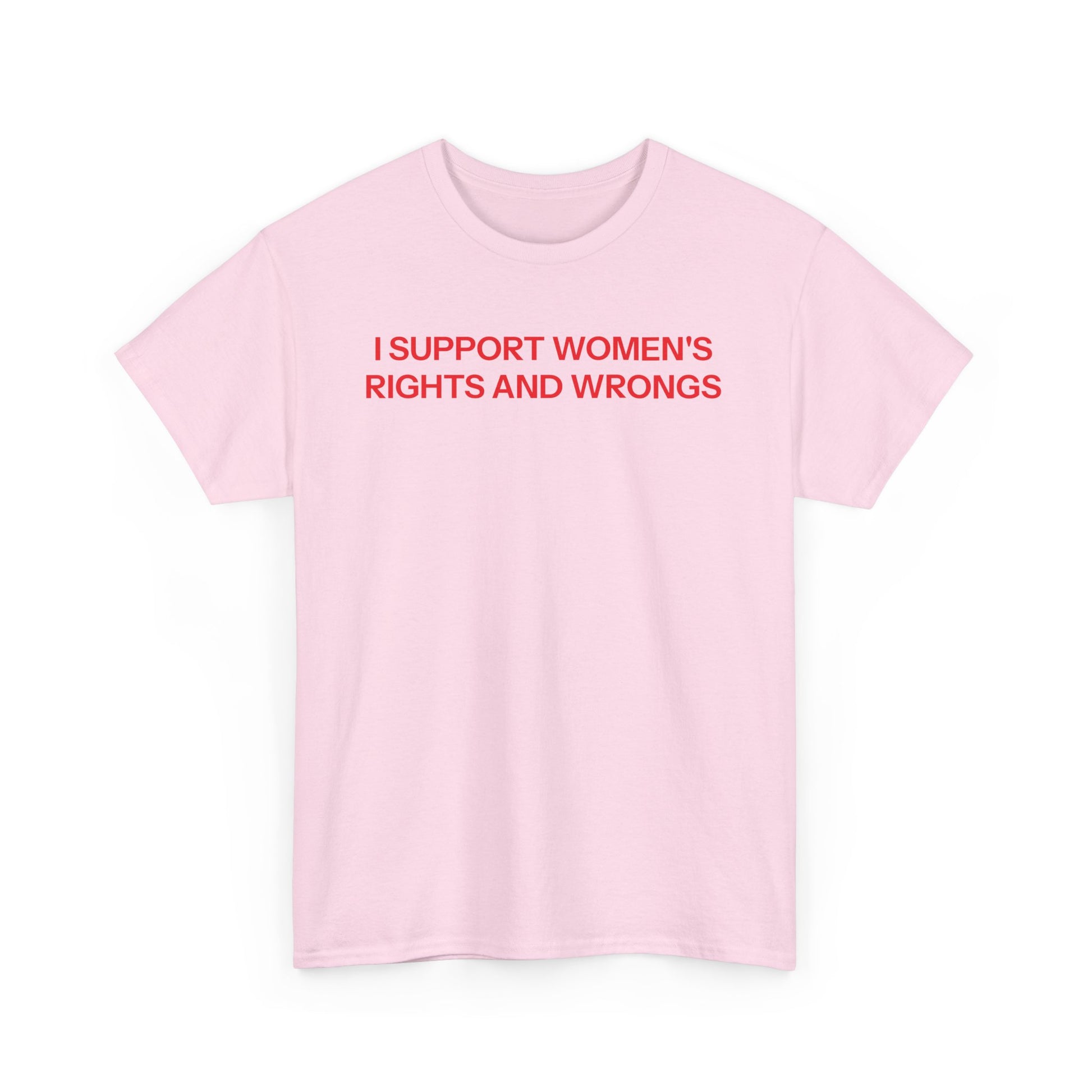 I Support Women T-shirt