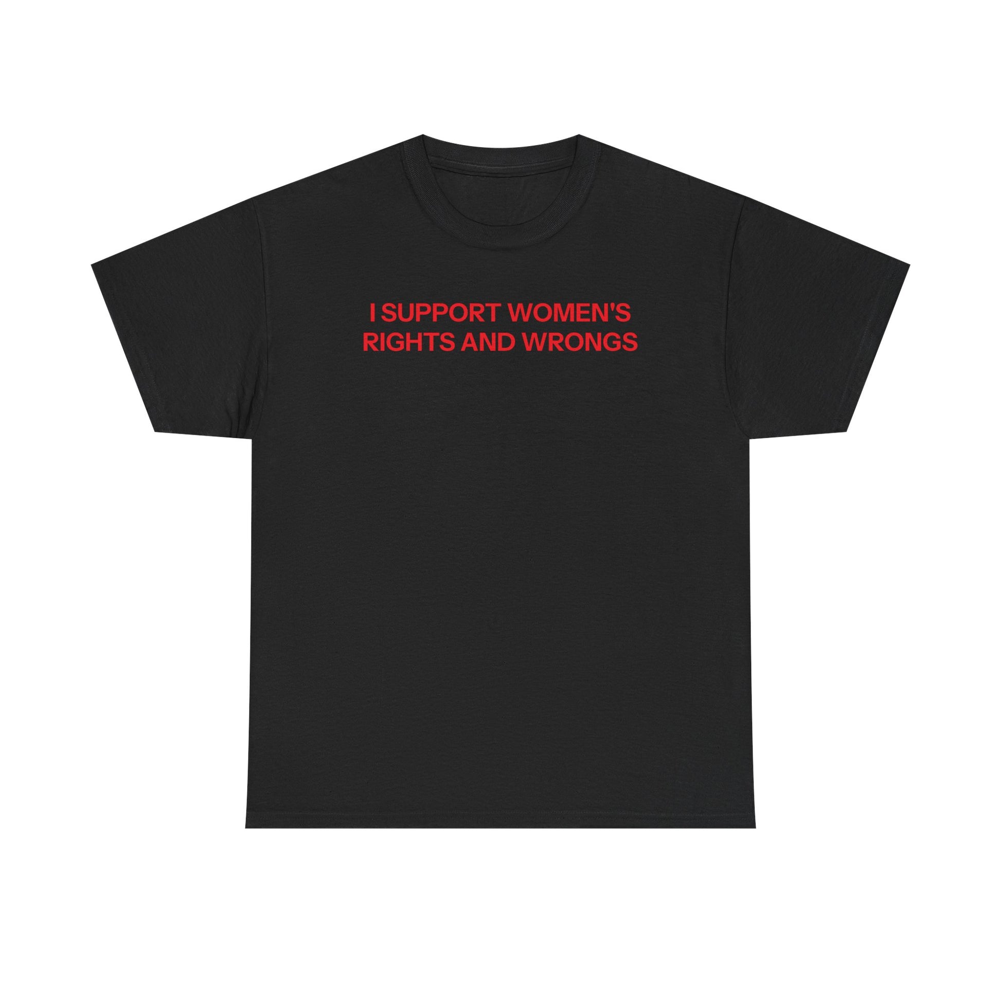 I Support Women T-shirt