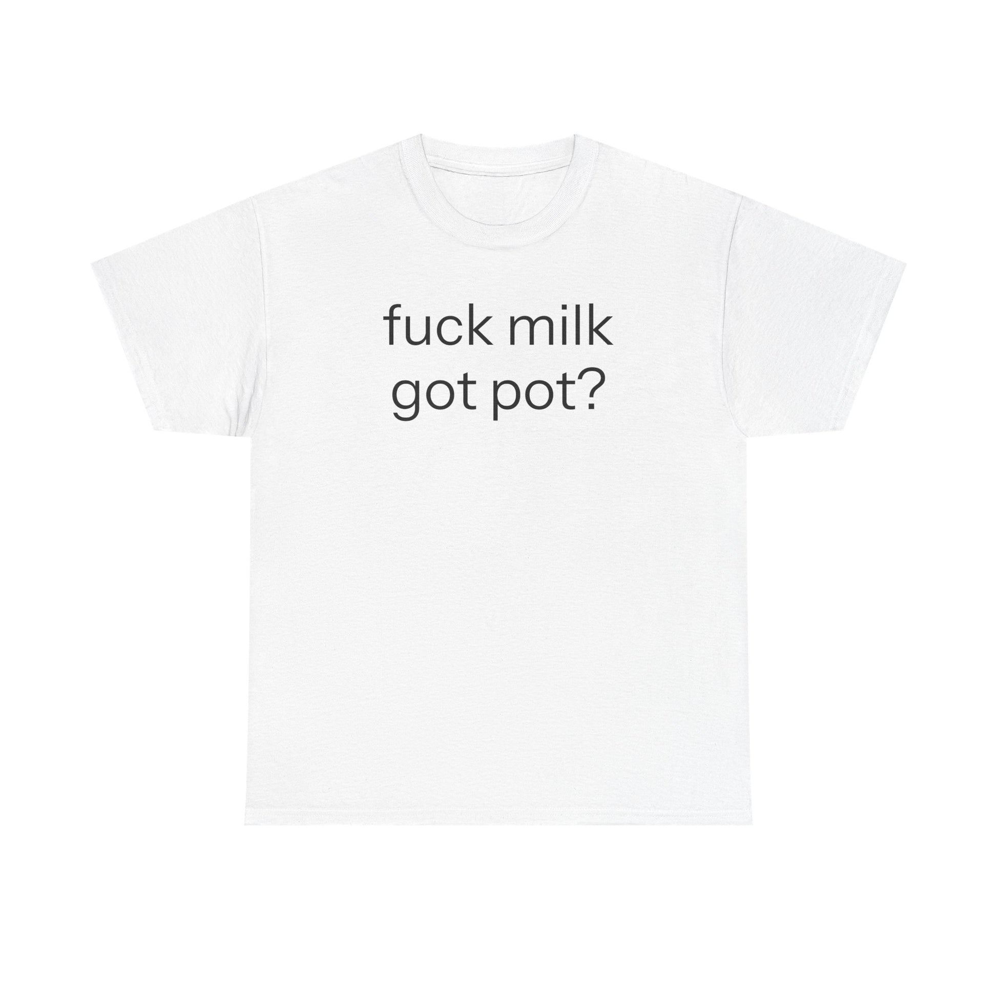 fuck milk T-shirt