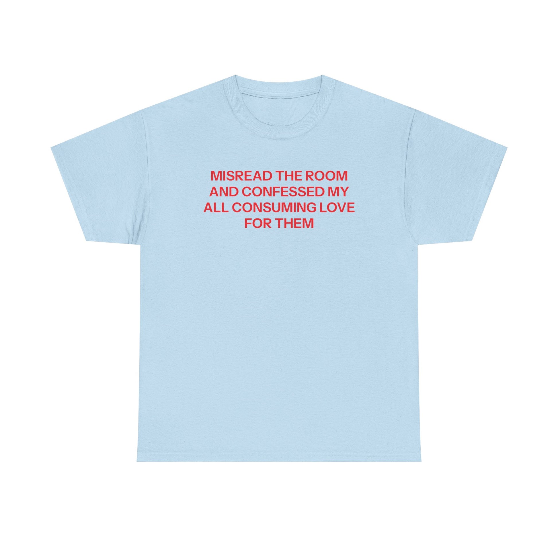 Misread the room T-shirt