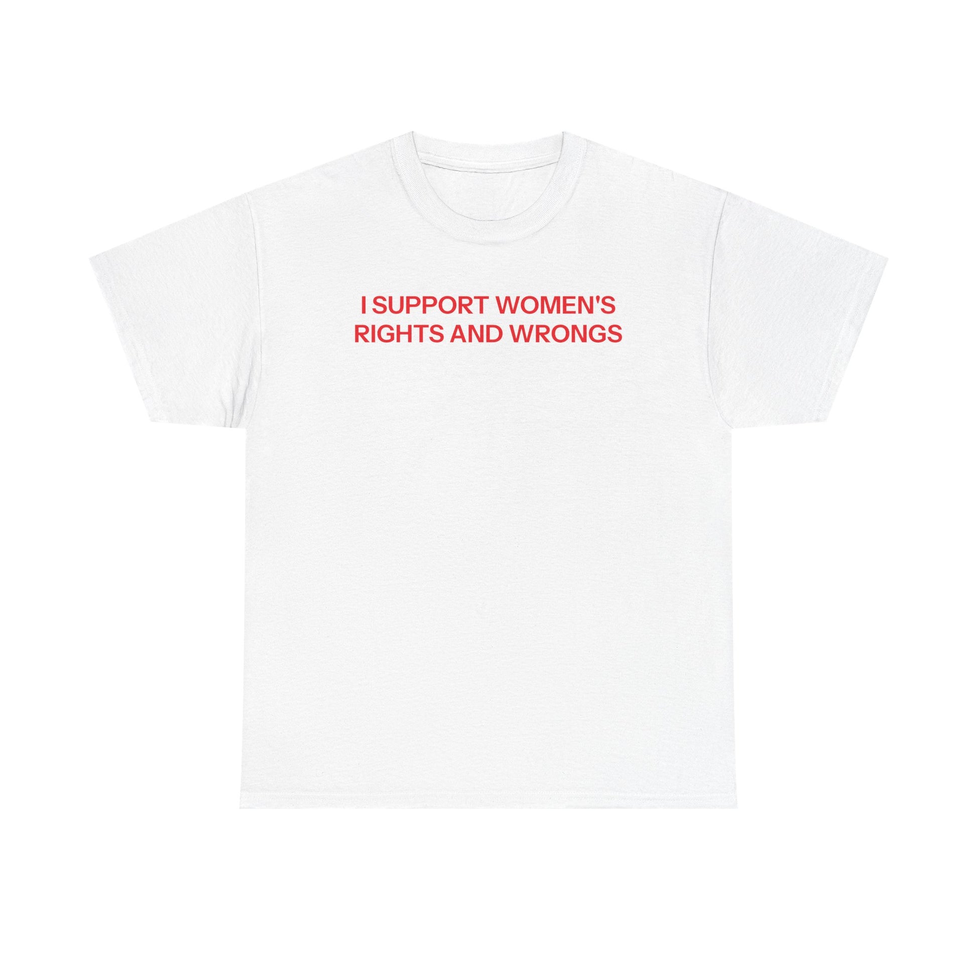 I Support Women T-shirt