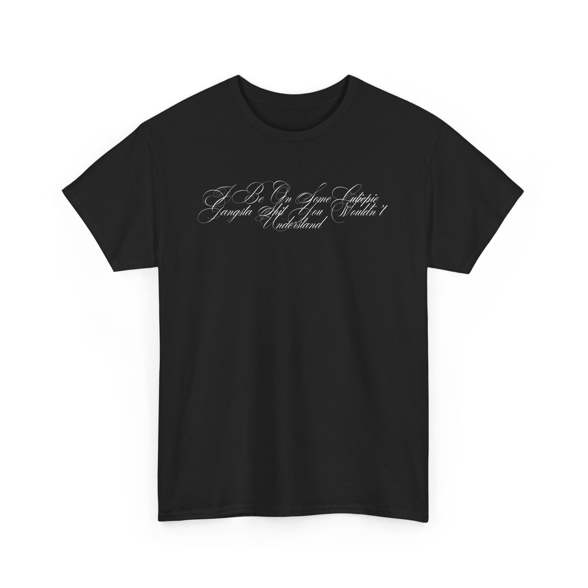 Cutiepie Gangsta T-shirt
