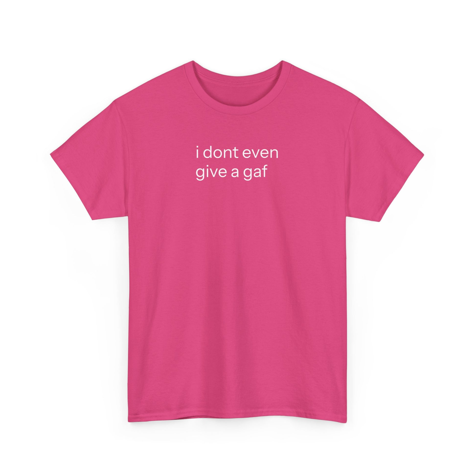 IDEGAGAF T-shirt