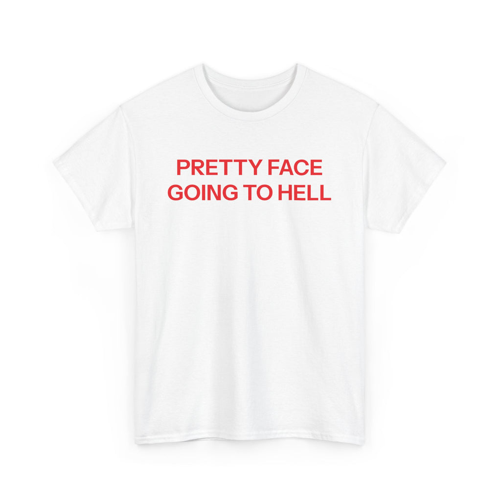 Pretty face T-shirt