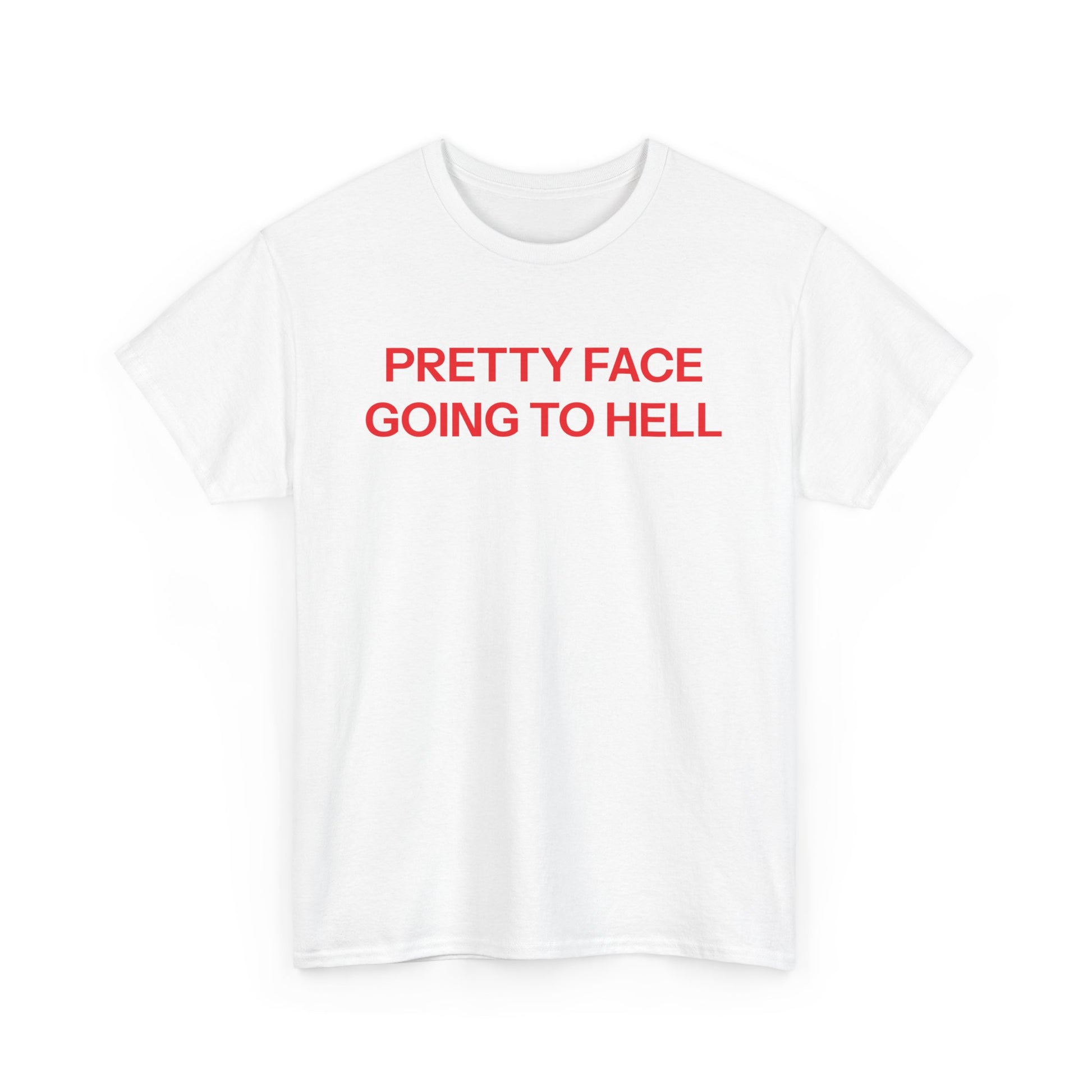 Pretty face T-shirt