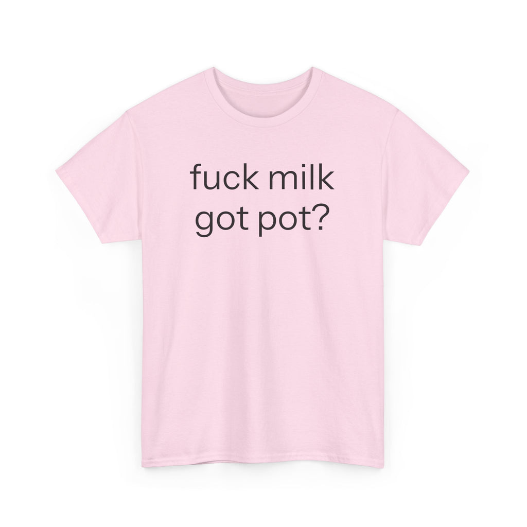 fuck milk T-shirt