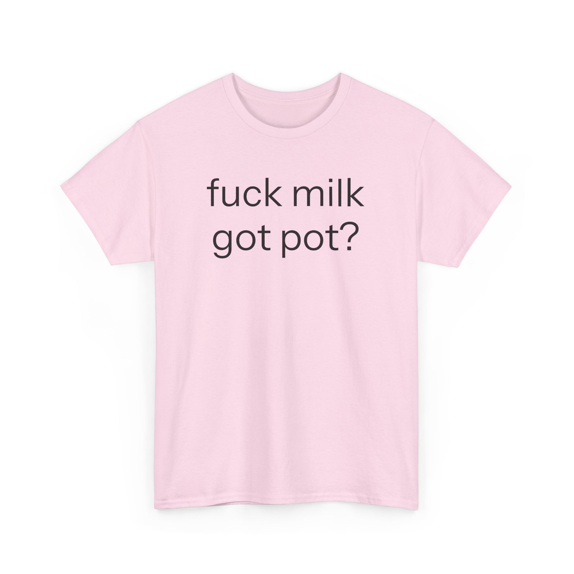 fuck milk T-shirt
