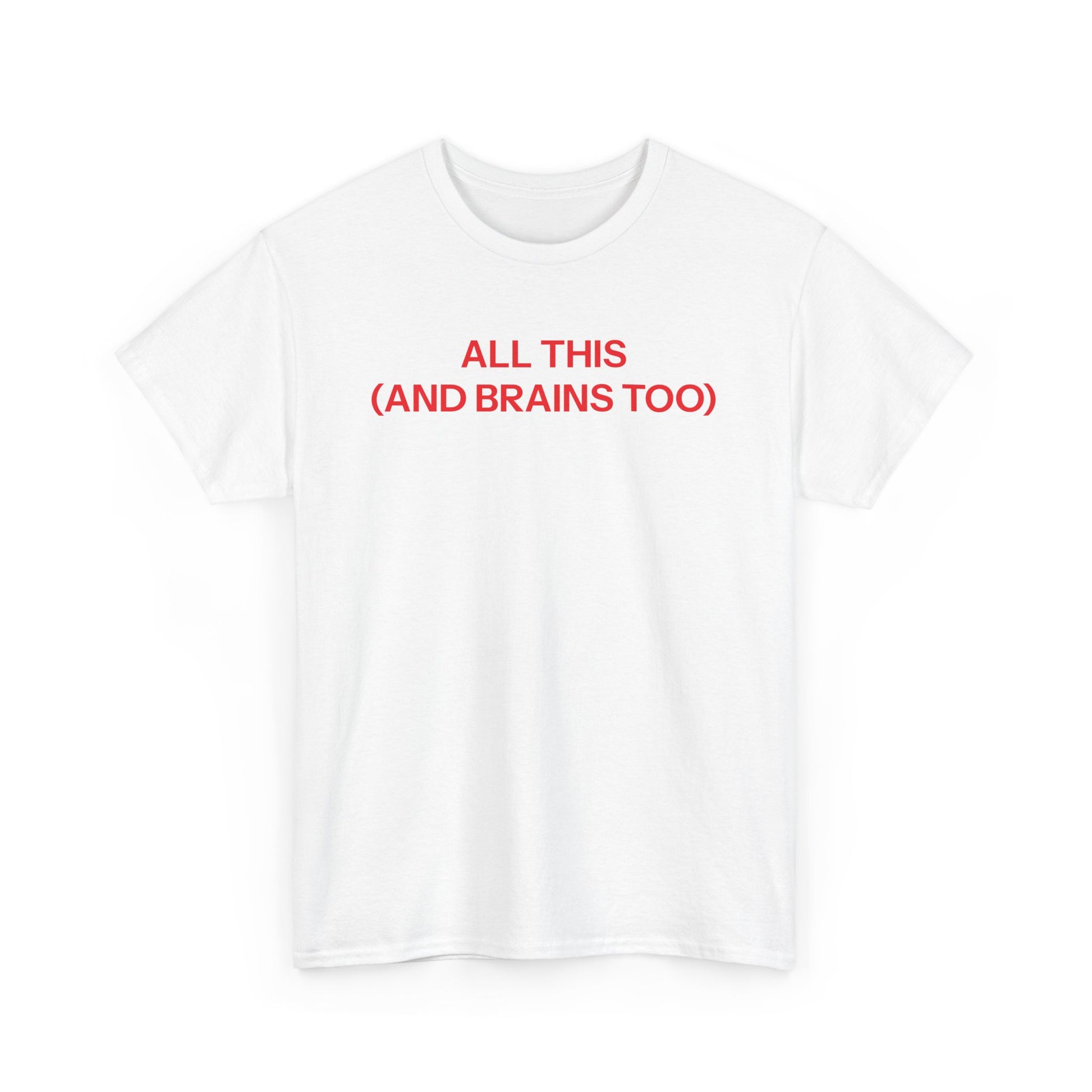 all this T-shirt