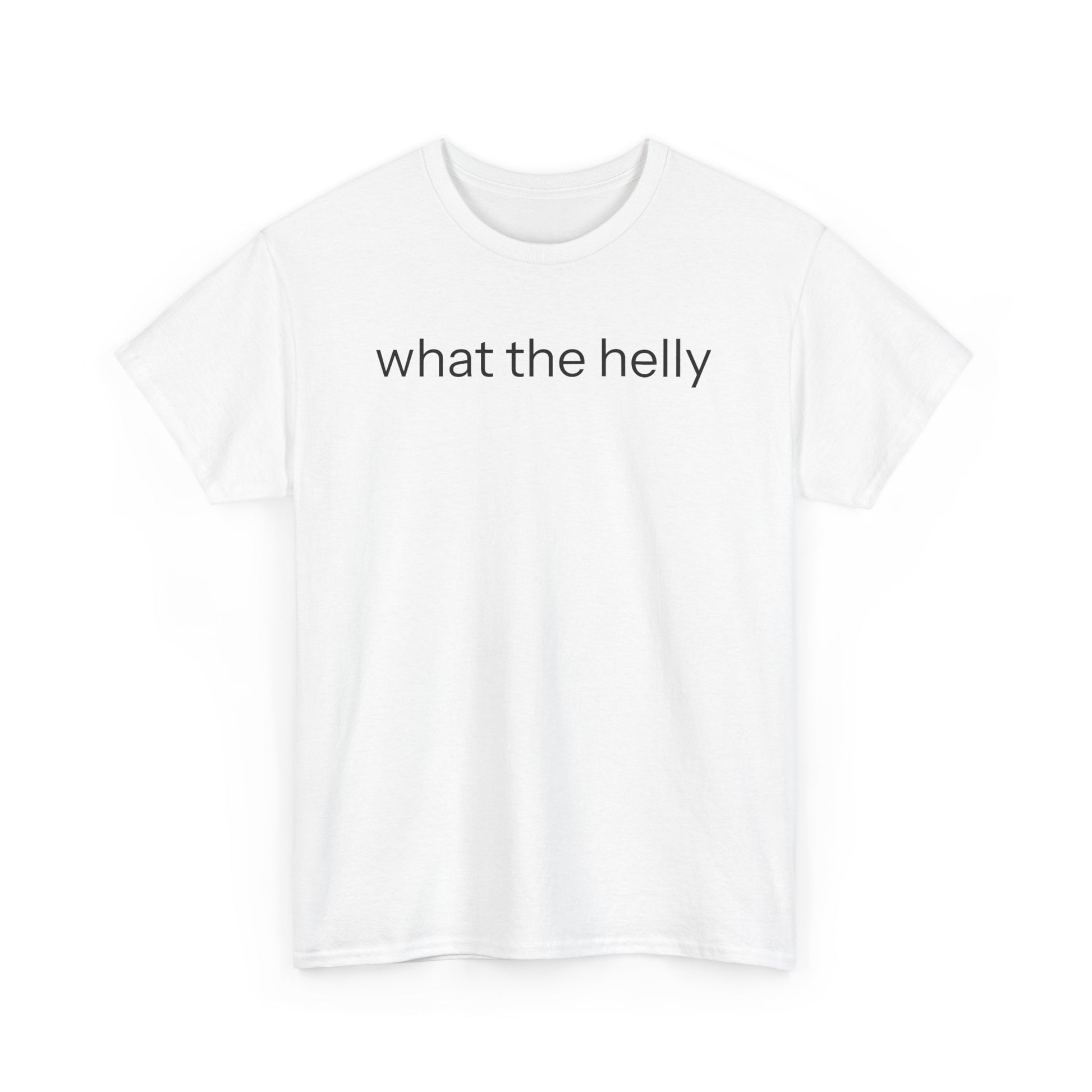 What The Helly T-shirt