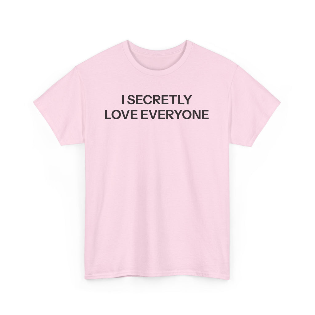 Love everyone T-shirt