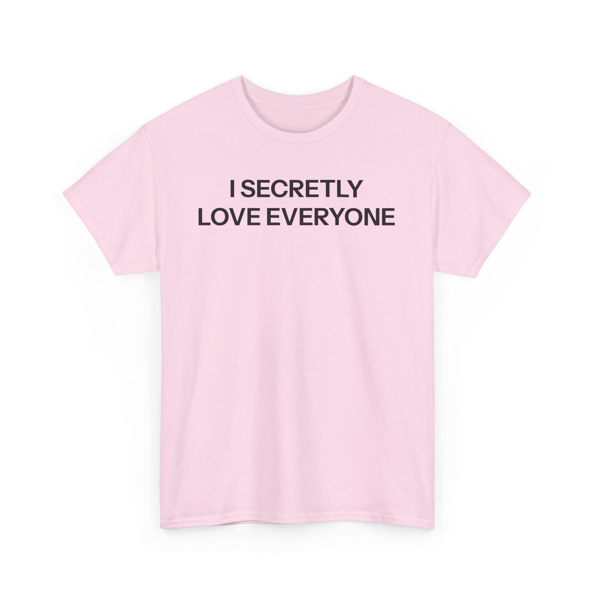 Love everyone T-shirt