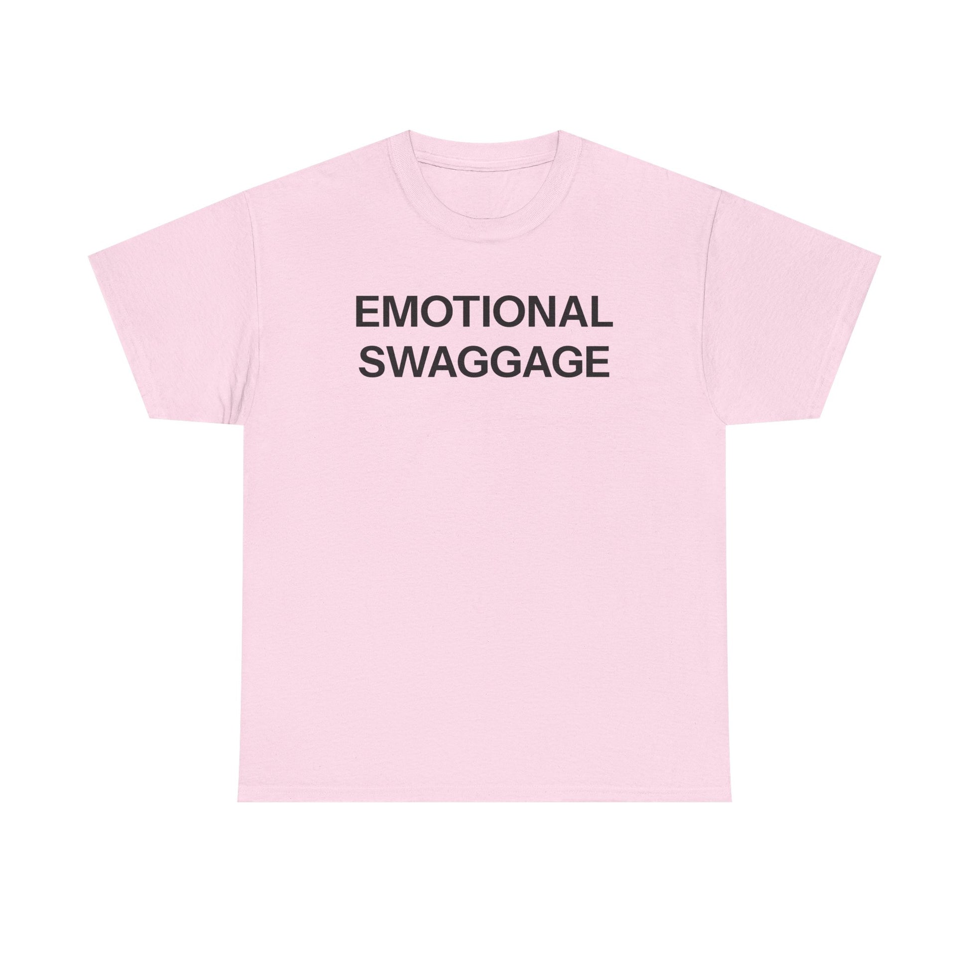 Emotional swaggage T-shirt