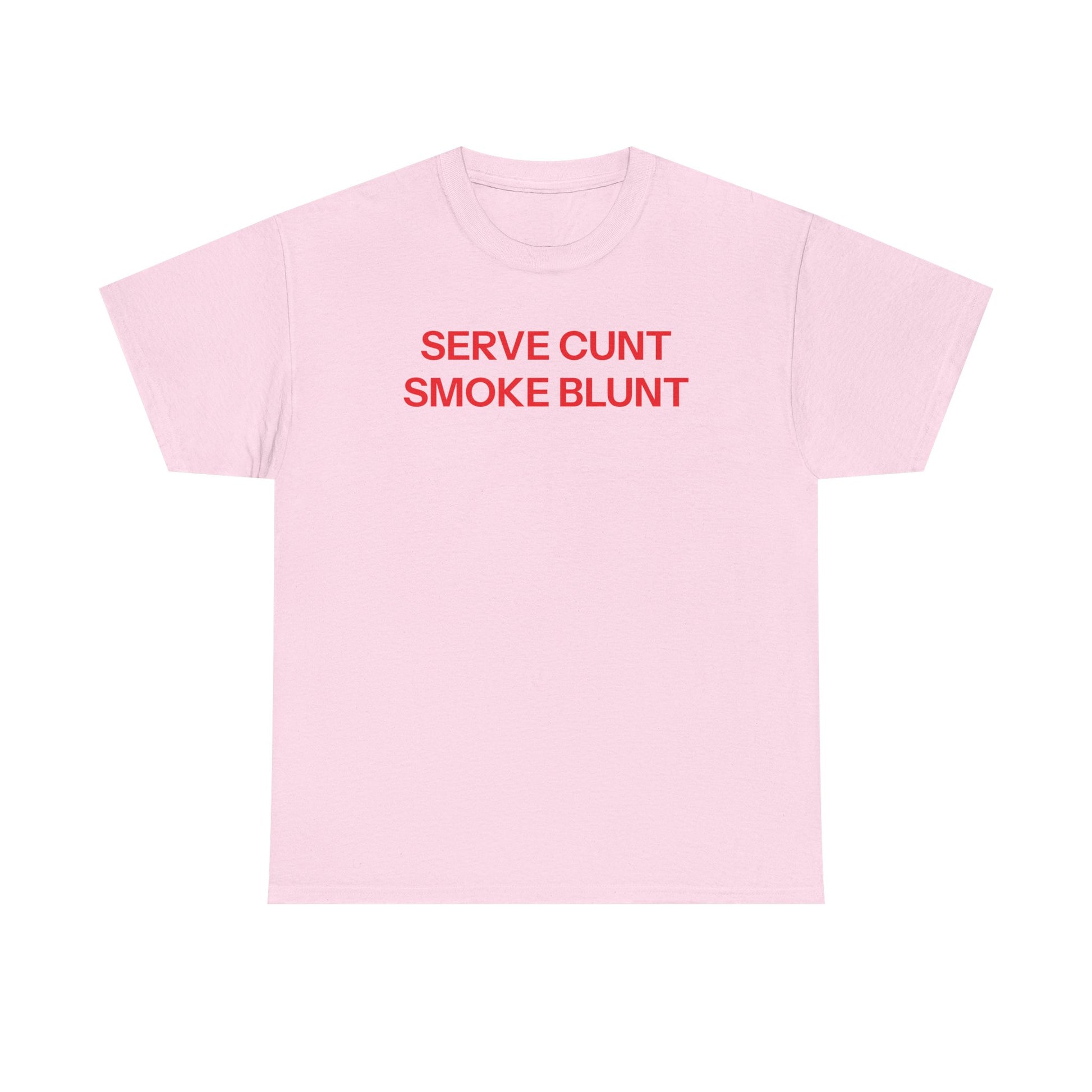 Serve Cunt T-shirt